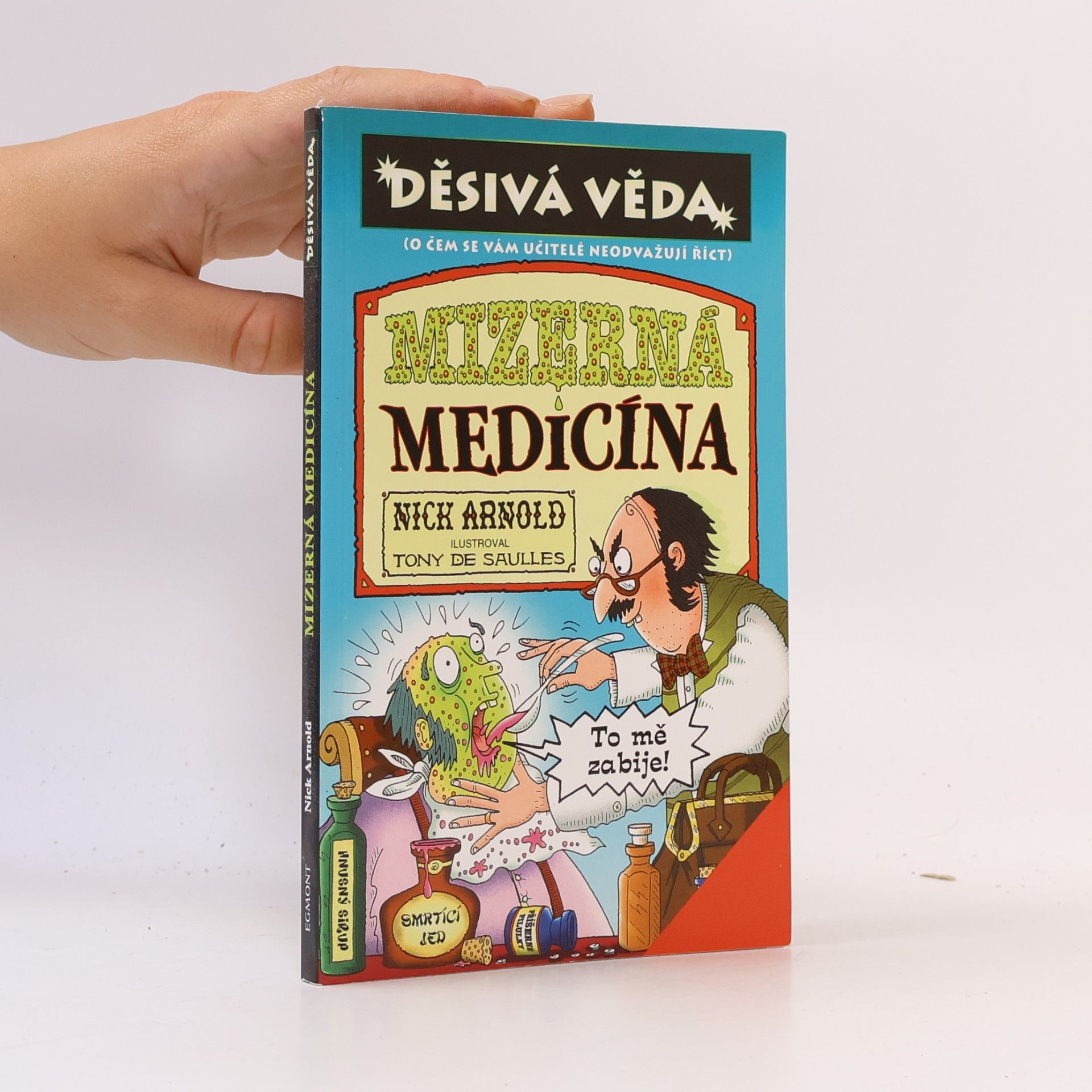 Nick Arnold Mizerná medicína