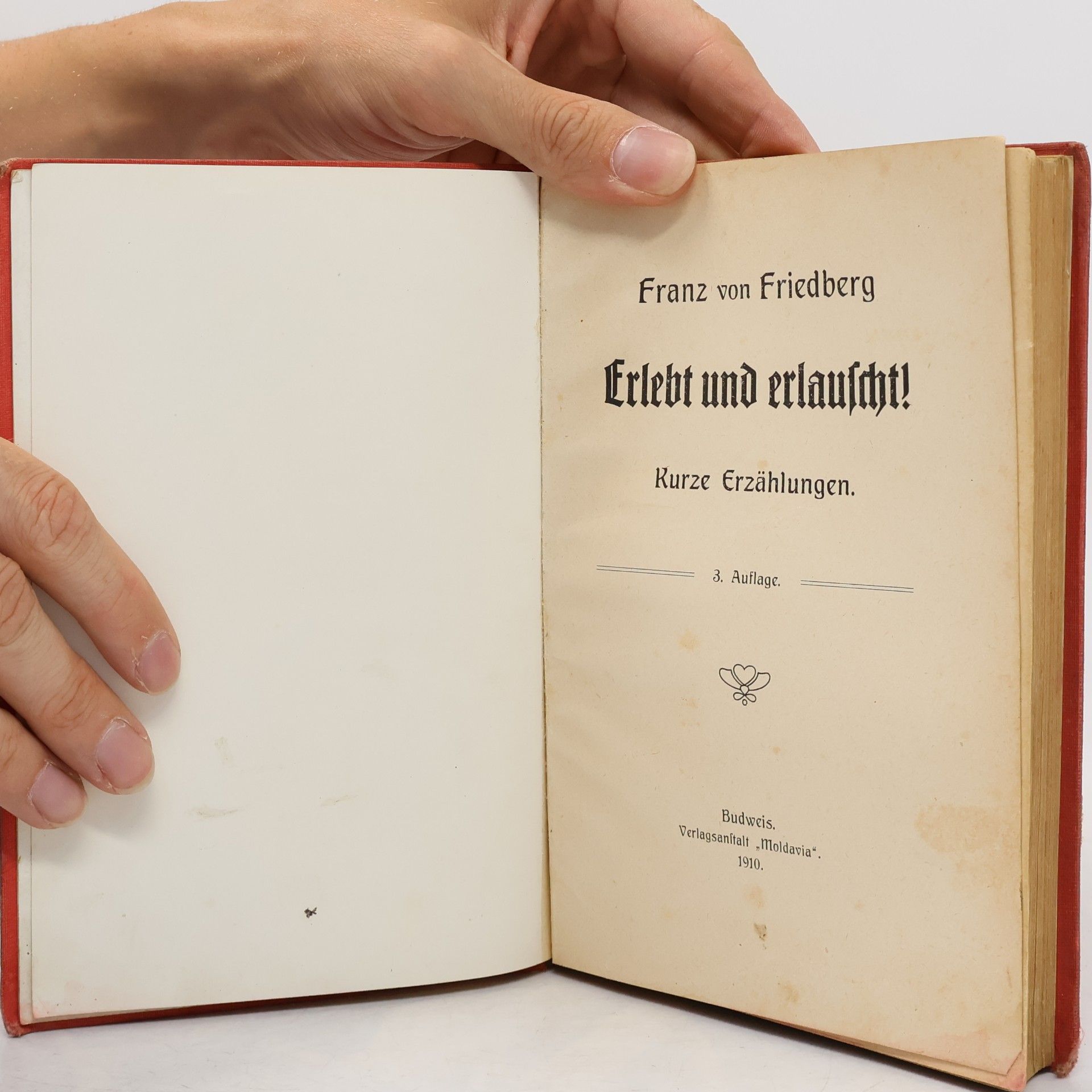 Franz von Friedberg Erlebt und erlauscht
