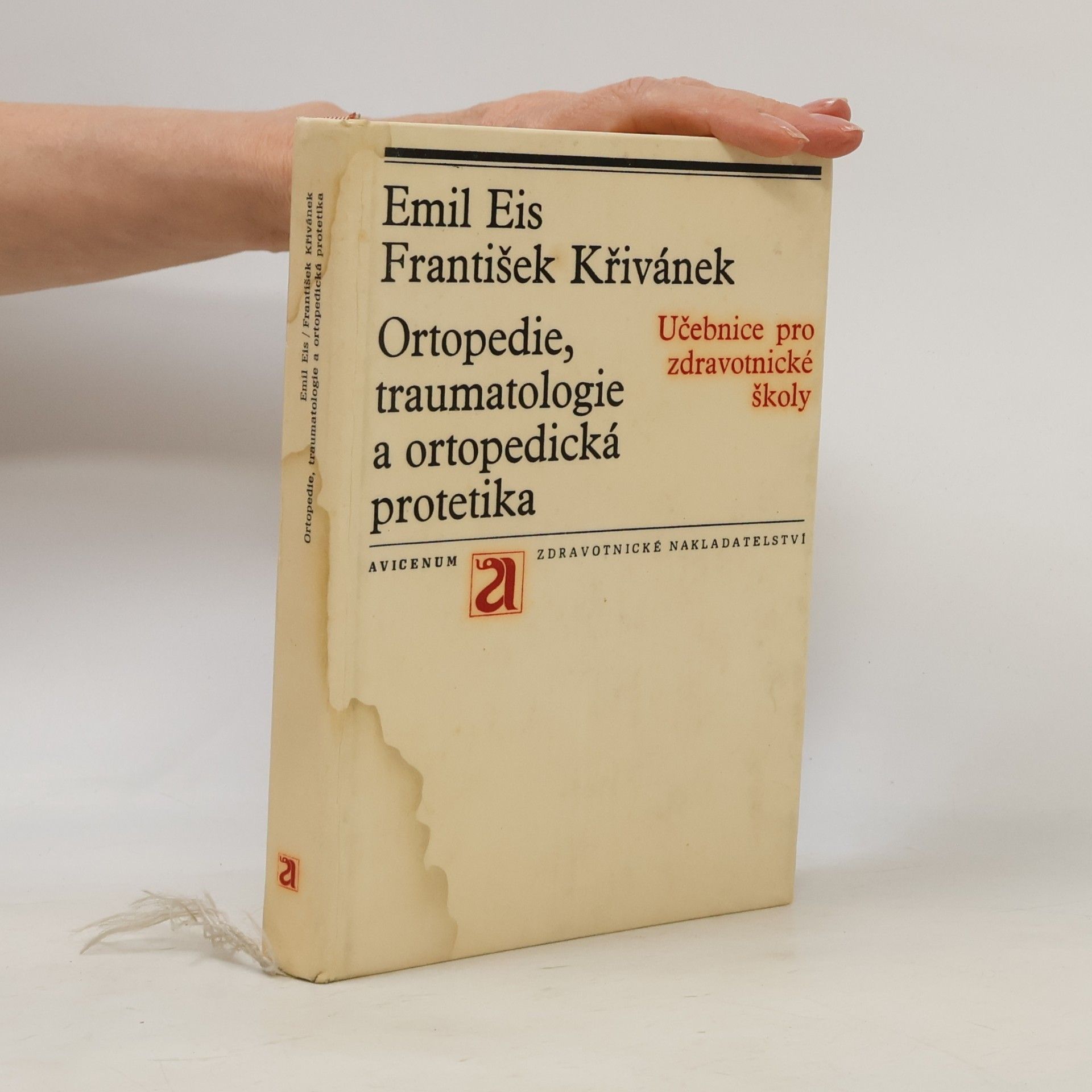 František Křivánek Ortopedie, traumatologie a ortopedická protetika