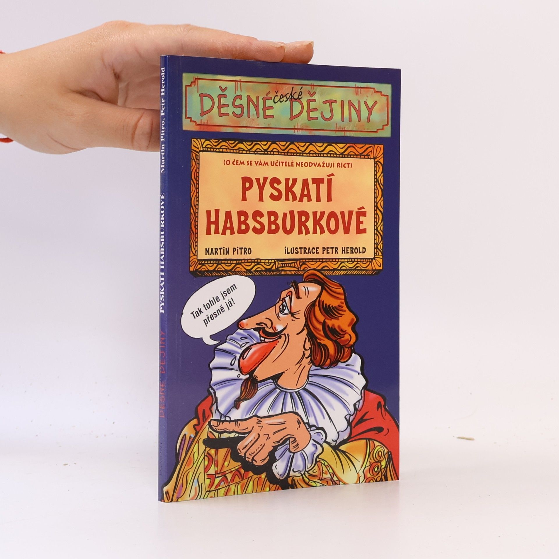 Martin Pitro Pyskatí Habsburkové