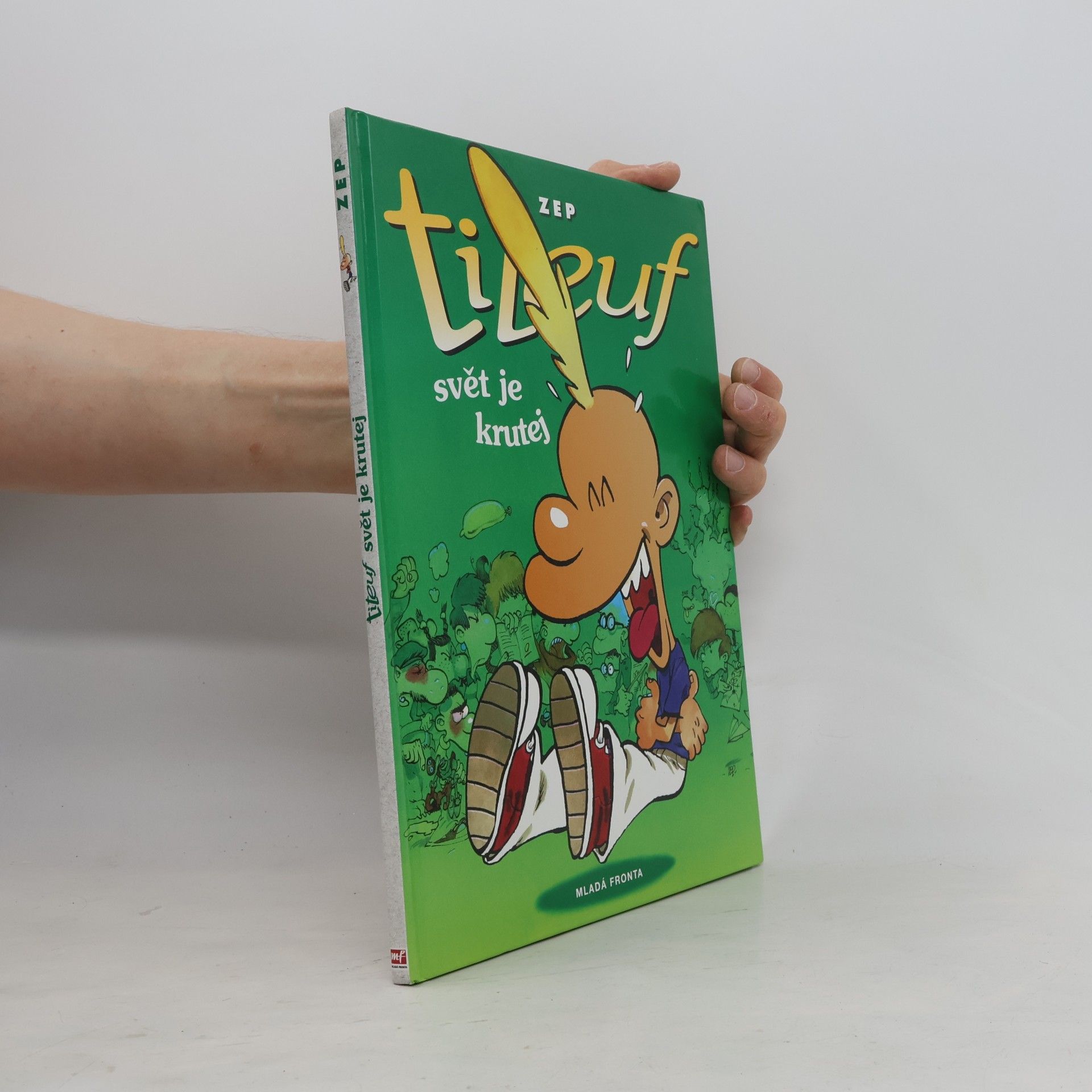 ZEP Titeuf: Svět je krutej