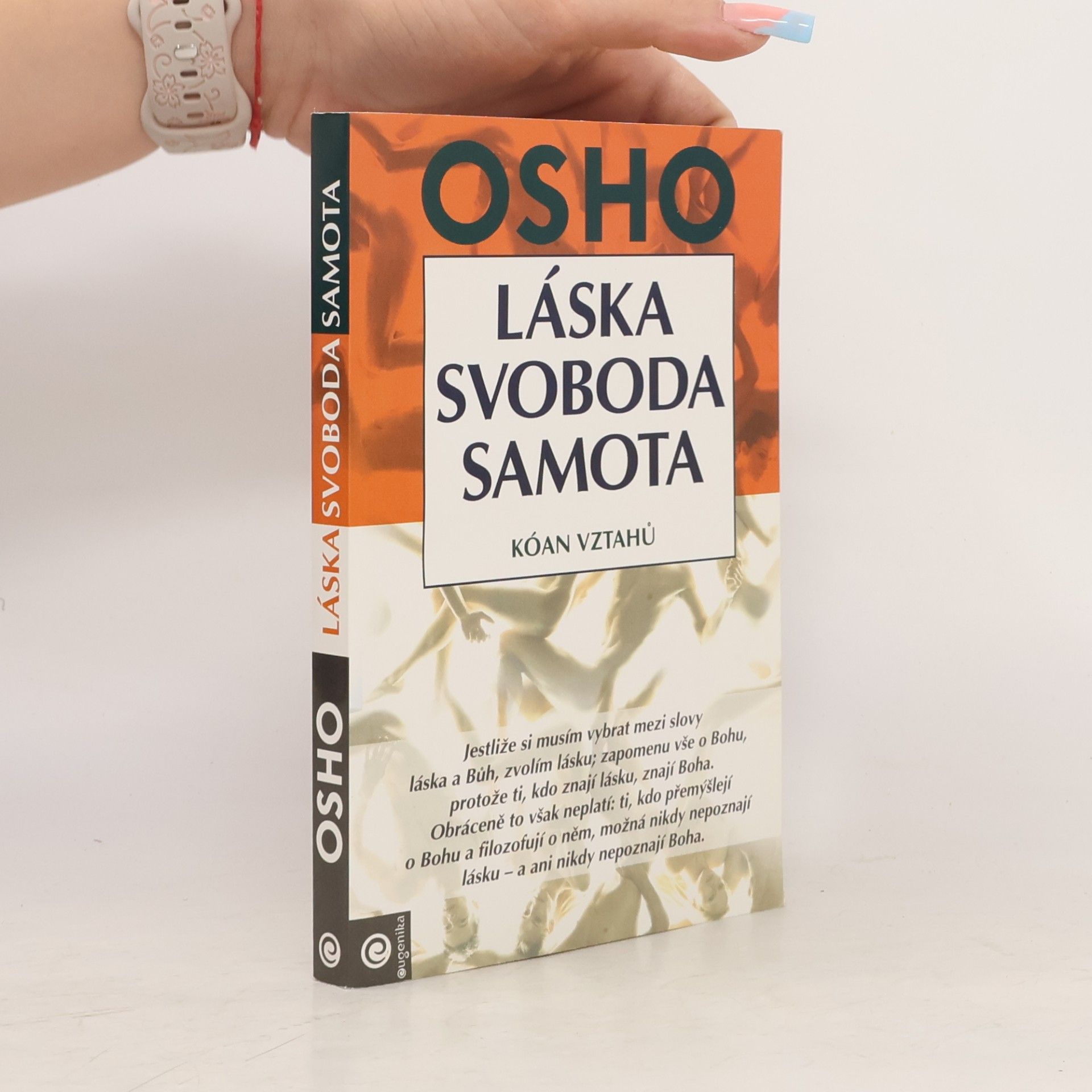 Ošó Láska, svoboda, samota. Kóan vztahů