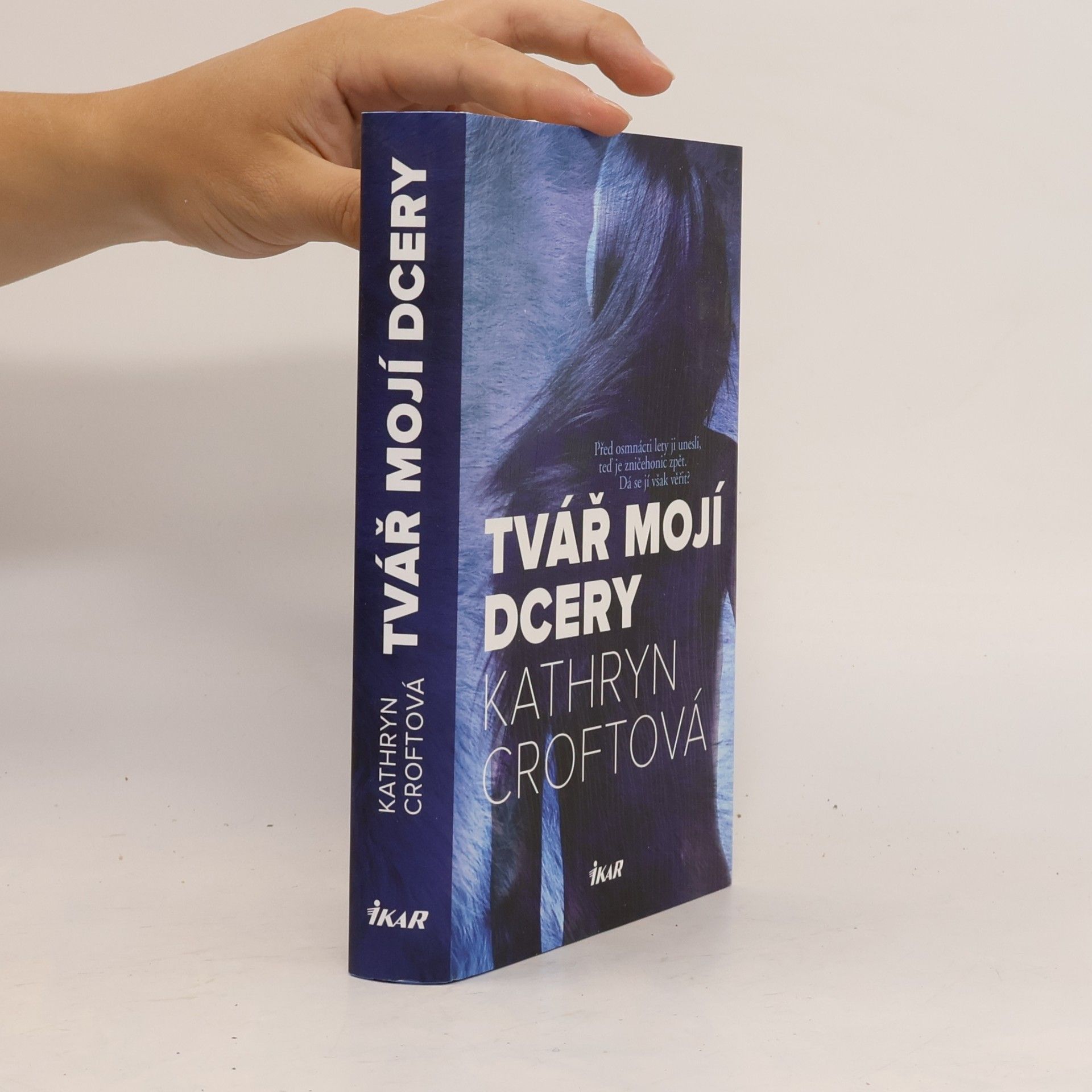 Kathryn Croft Tvář mojí dcery