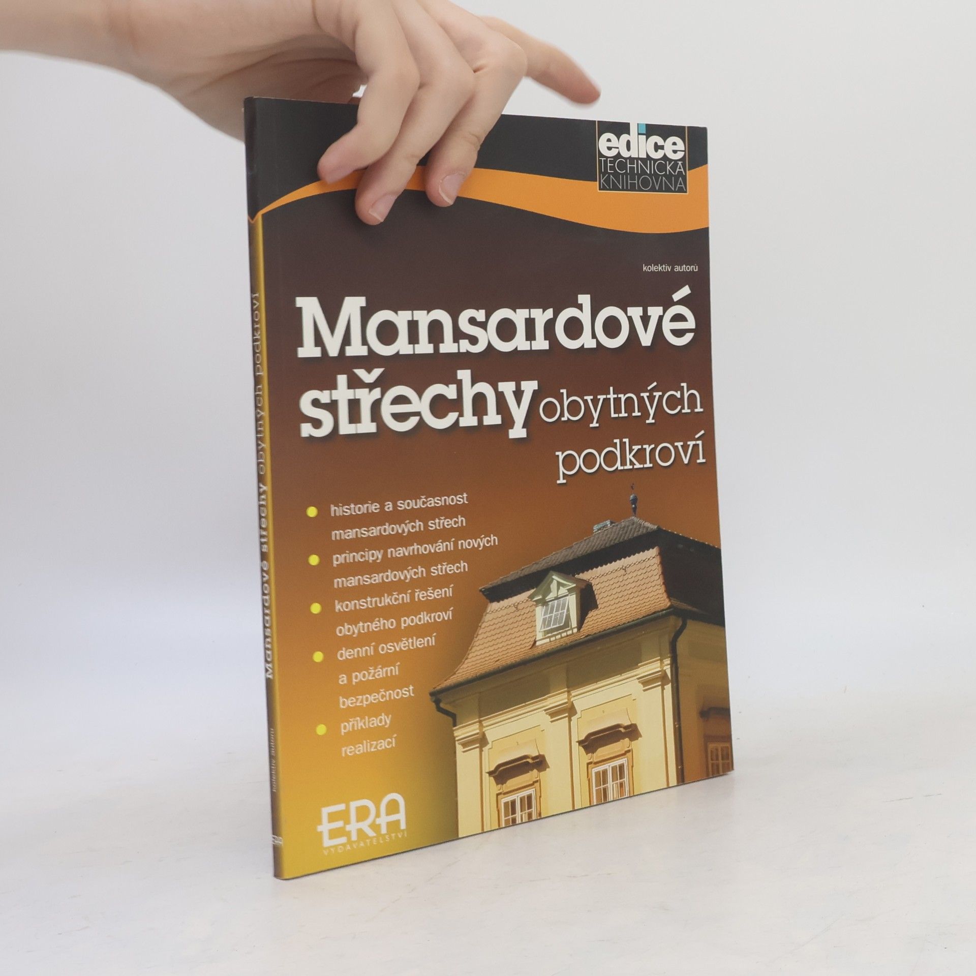 kolektiv autorů Technická knihovna: Mansardové střechy obytných podkroví