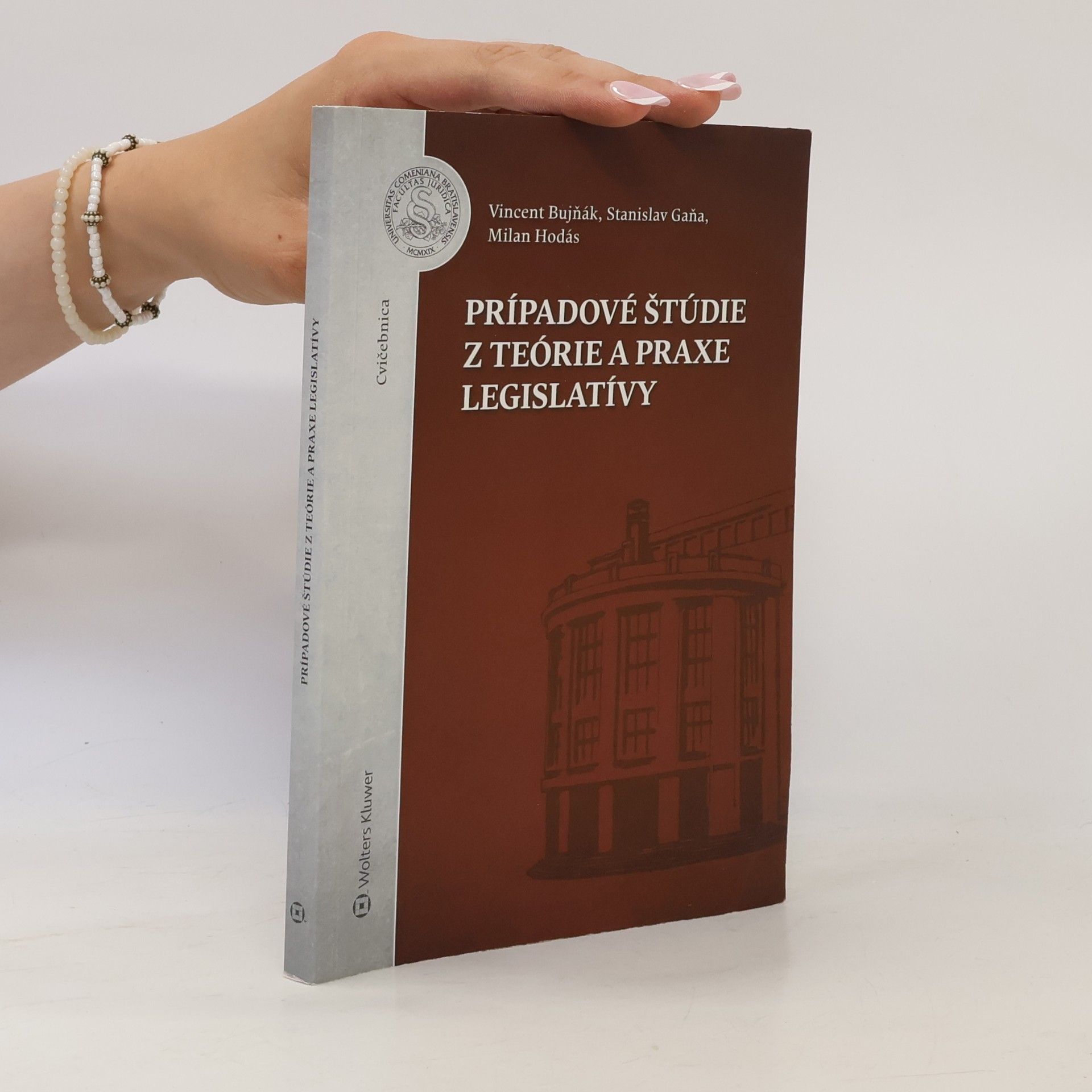 Stanislav Gaňa Prípadové štúdie z teórie a praxe legislatívy