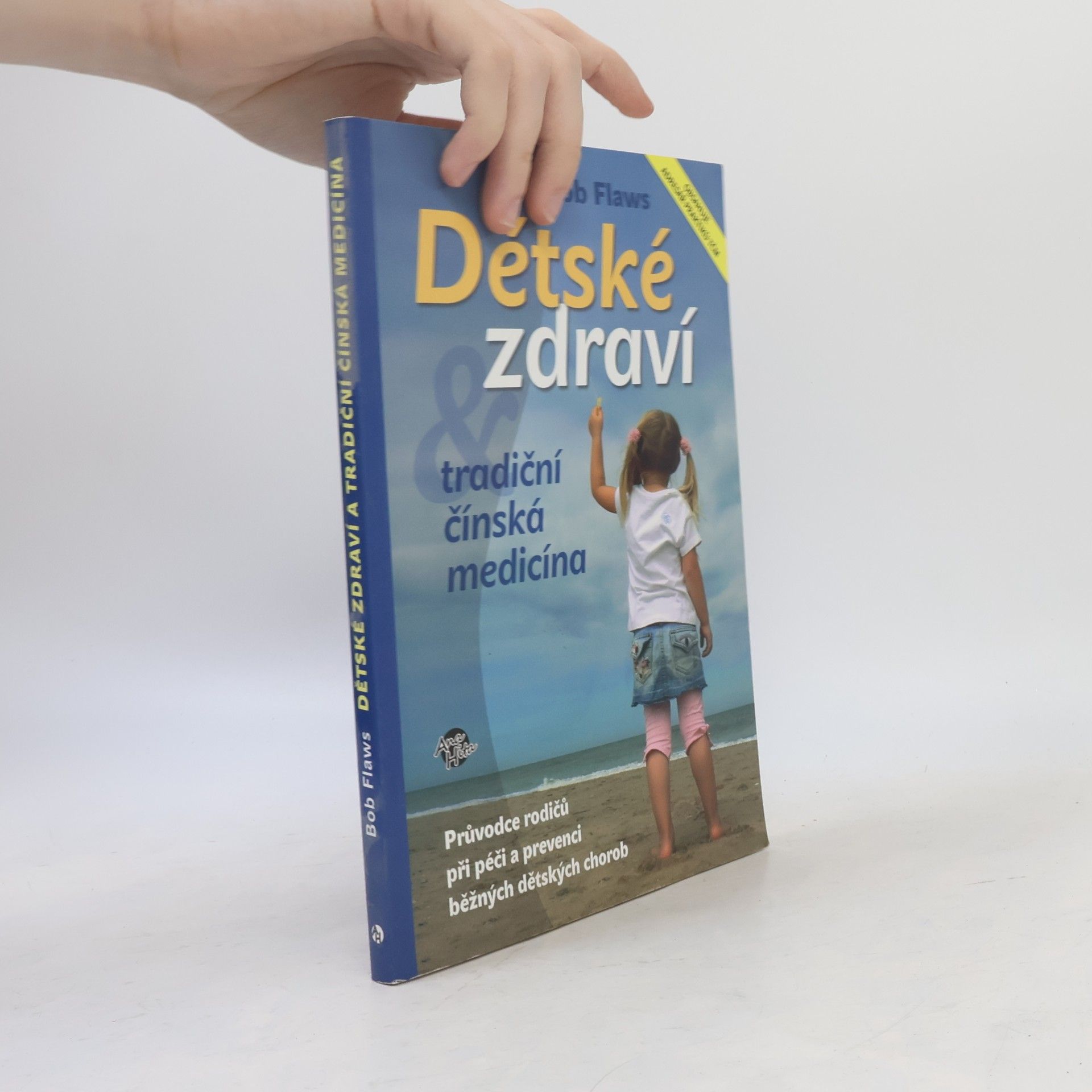 Bob Flaws Dětské zdraví a tradiční čínská medicína
