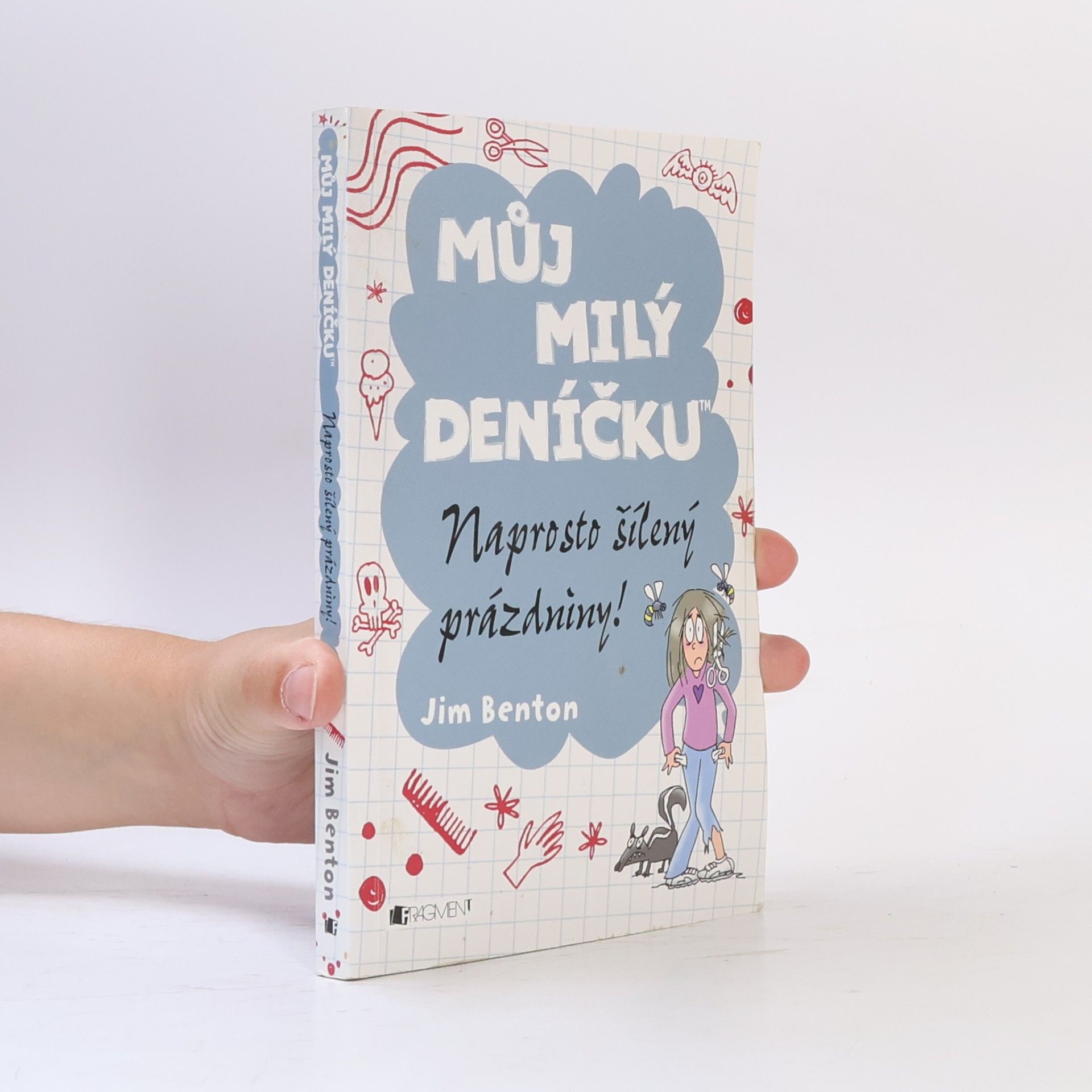 Jim Benton Můj milý deníčku. Naprosto šílený prázdniny