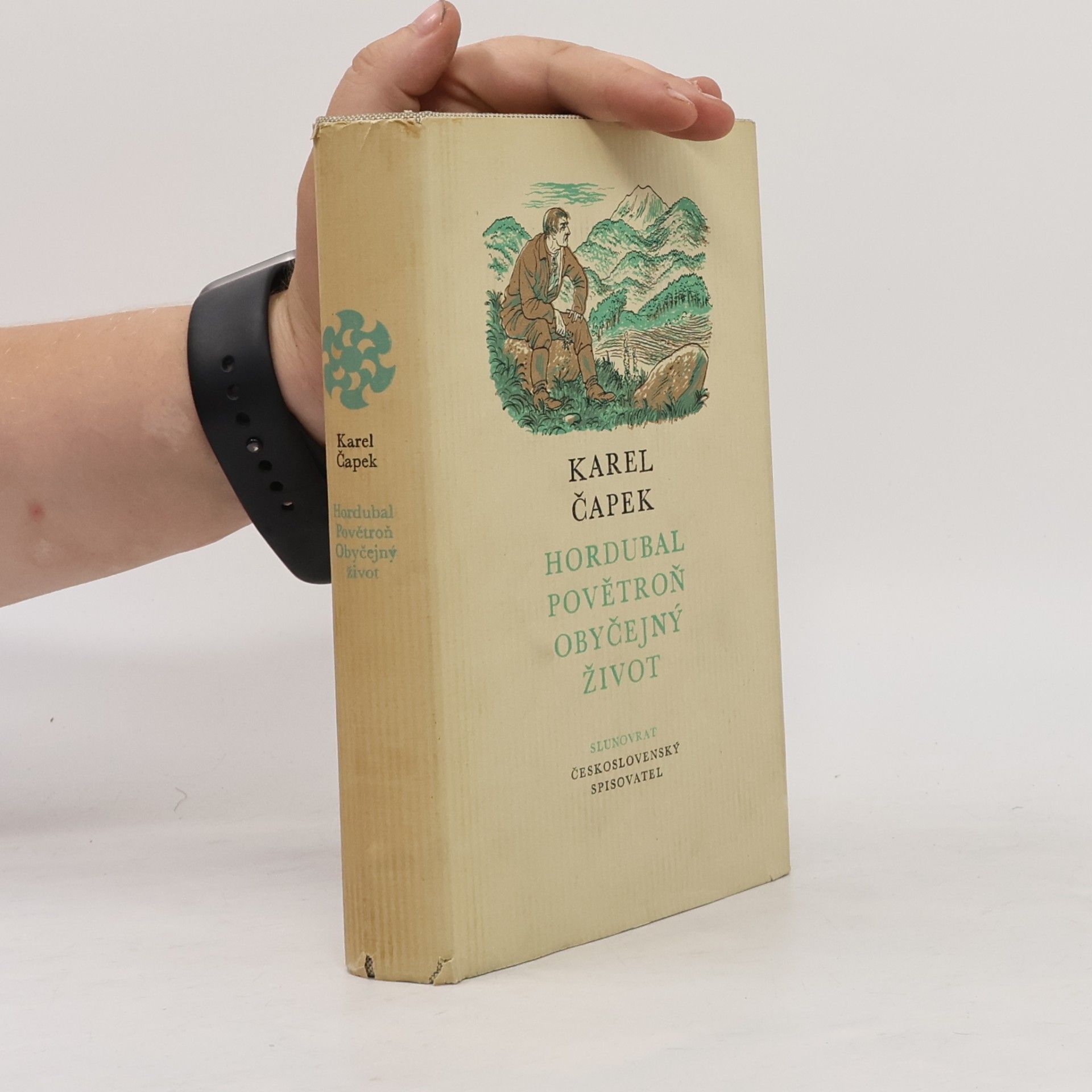 Karel Čapek Hordubal. Povětroň. Obyčejný život