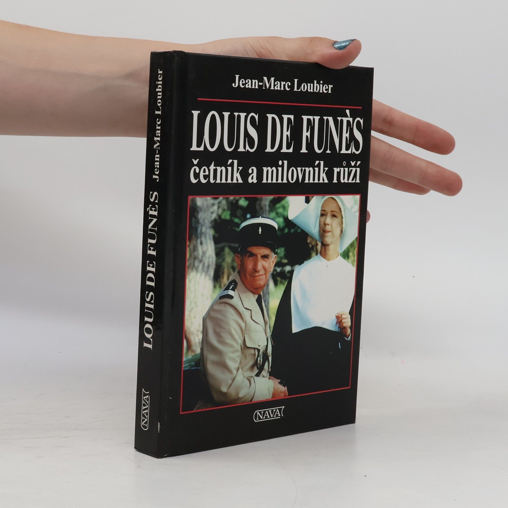 Jean Marc Loubier Louis de Funès: Četník a milovník růží