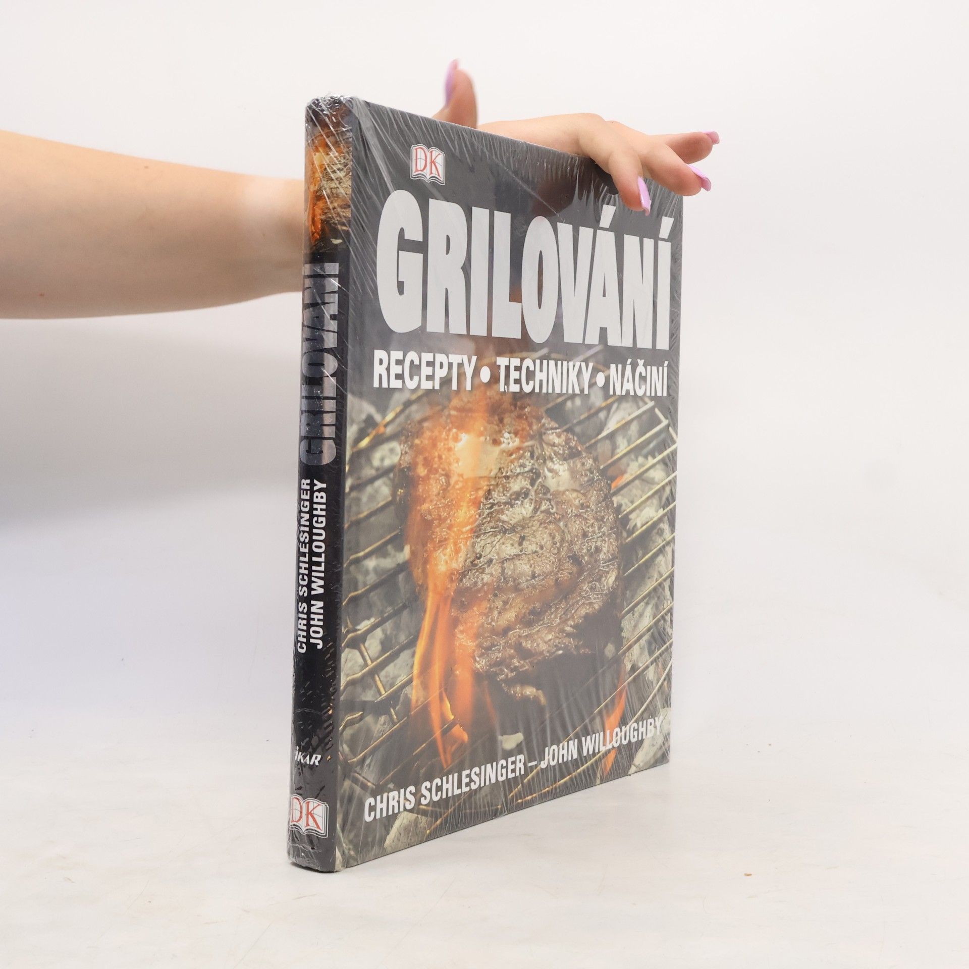 John Willoughby Grilování. Recepty, techniky, náčiní