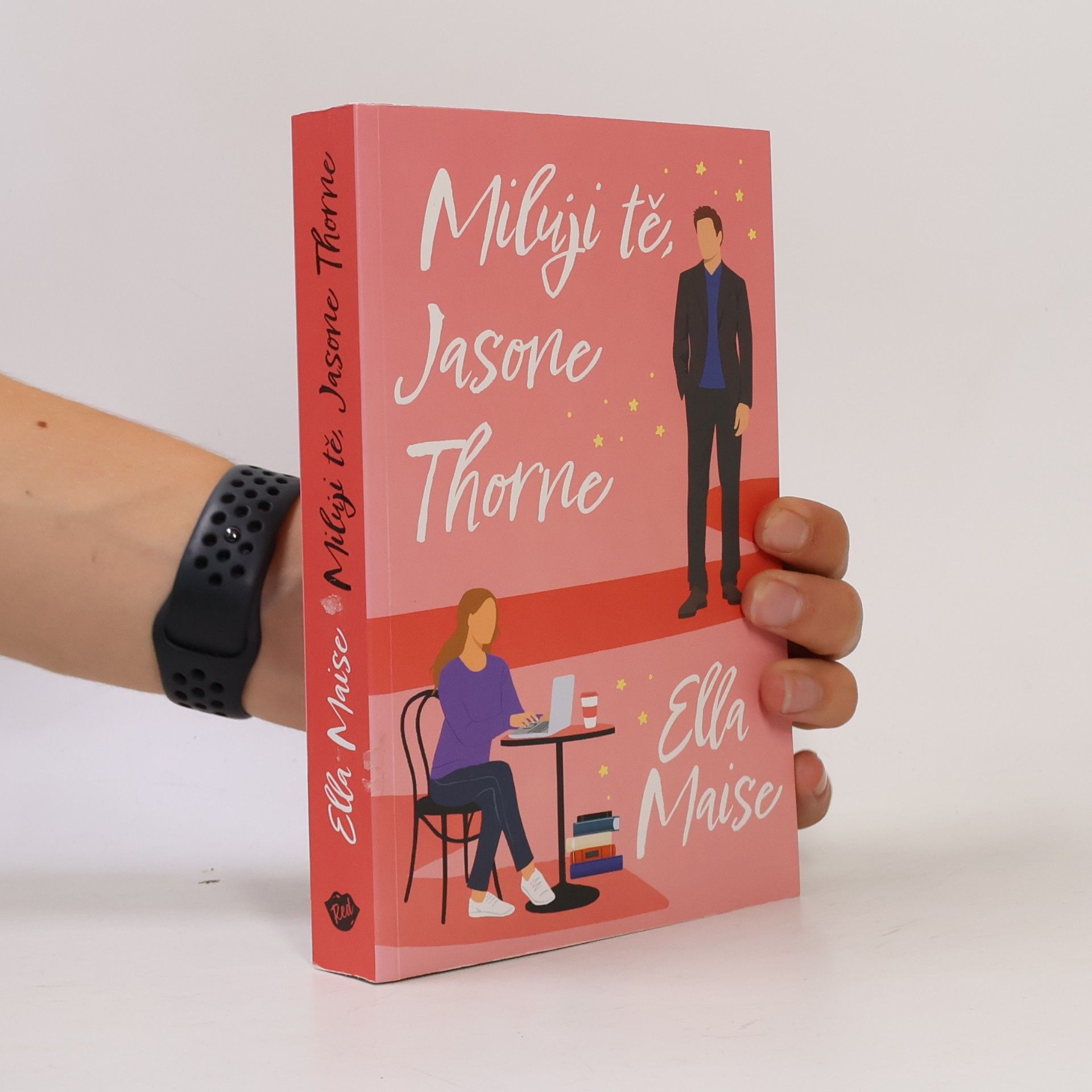 Ella Maise Miluji tě, Jasone Thorne