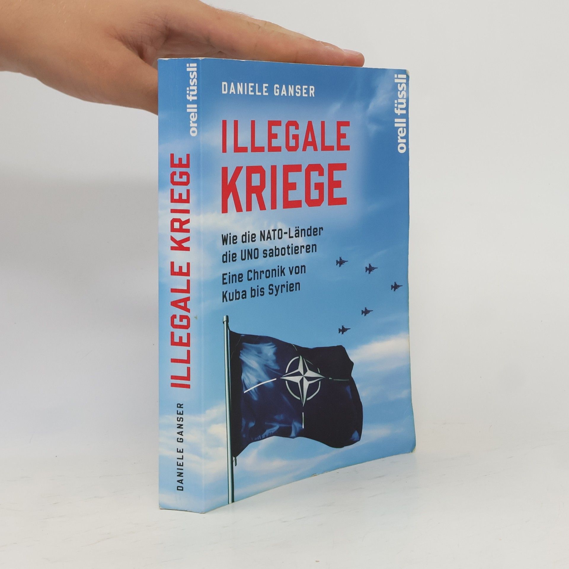 Daniele Ganser Illegale Kriege