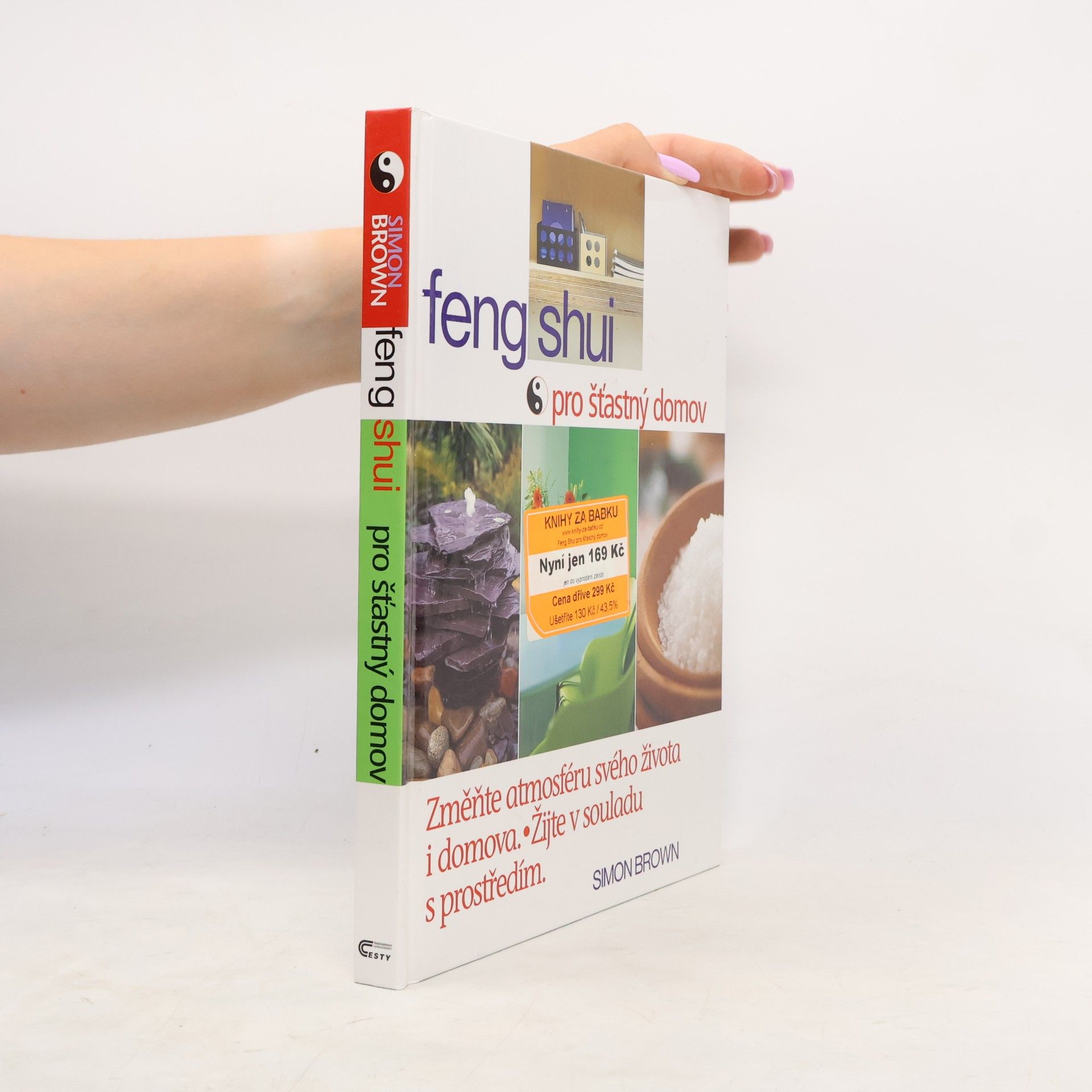Simon Brown Feng shui pro šťastný domov