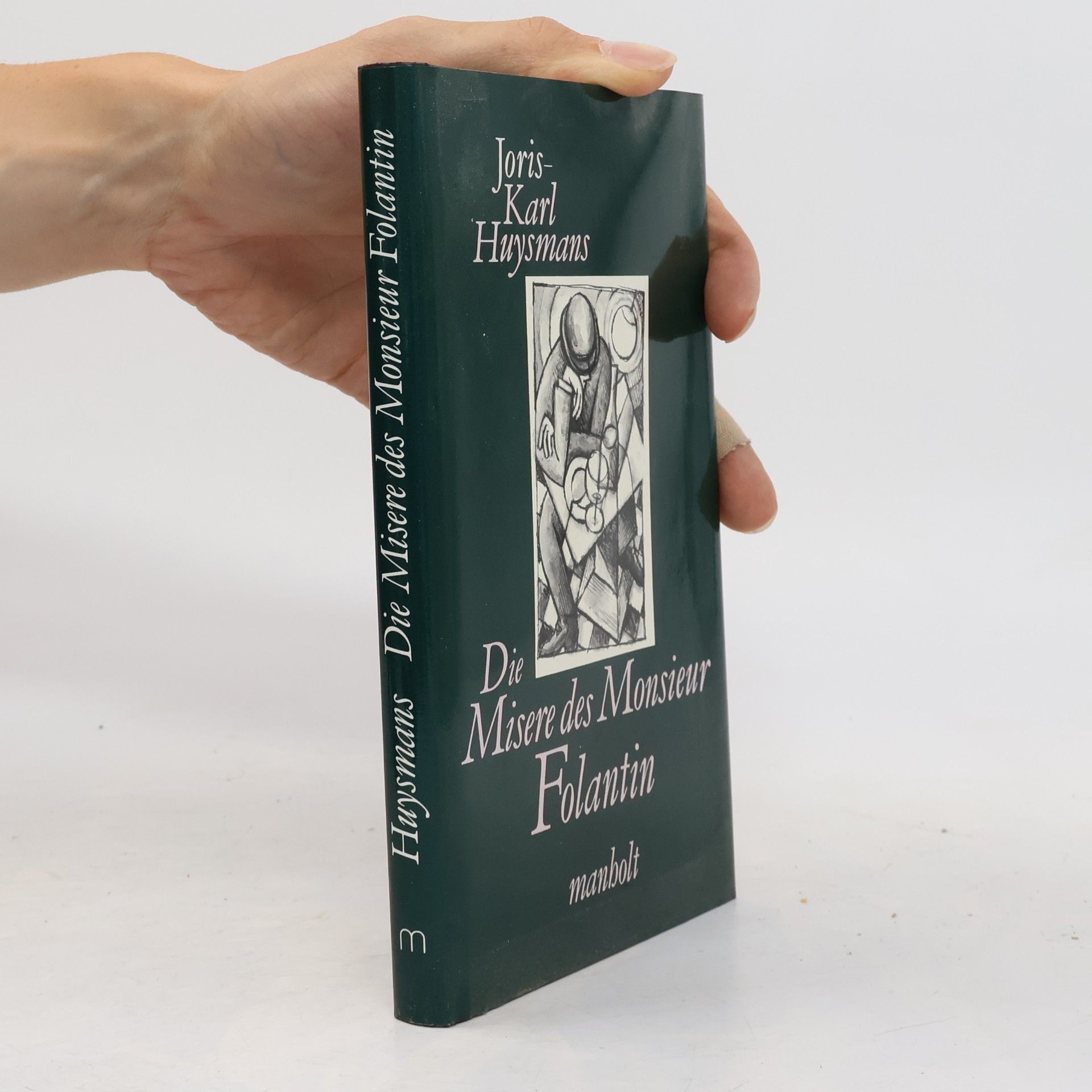 Die Misere des Monsieur Folantin