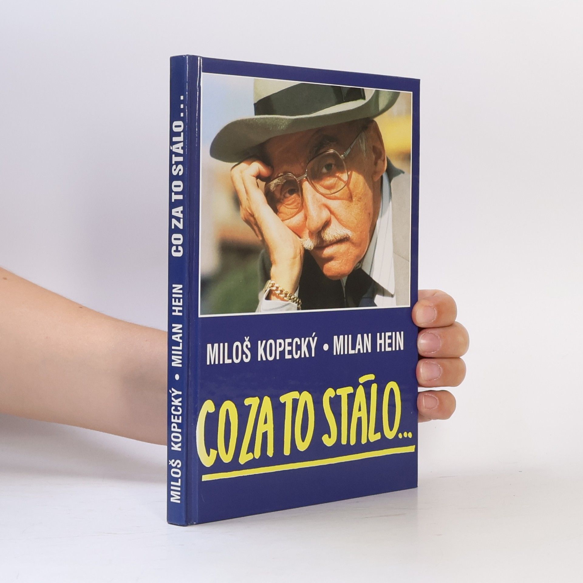 Miloš Kopecký Co za to stálo...