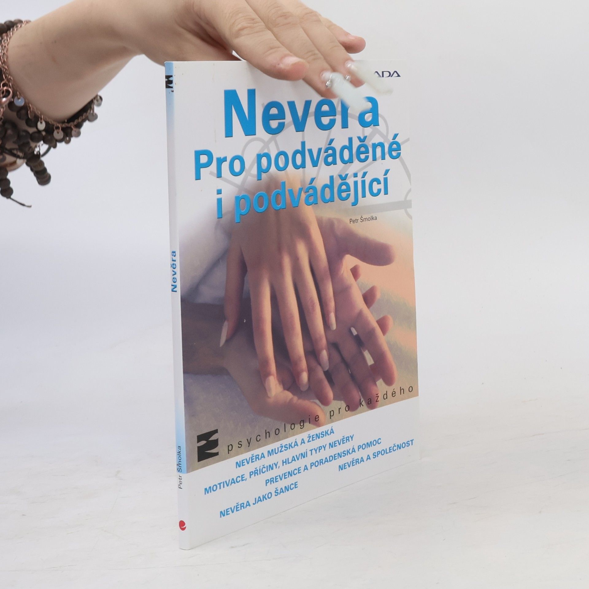 Petr Šmolka Nevěra pro podváděné i podvádějící