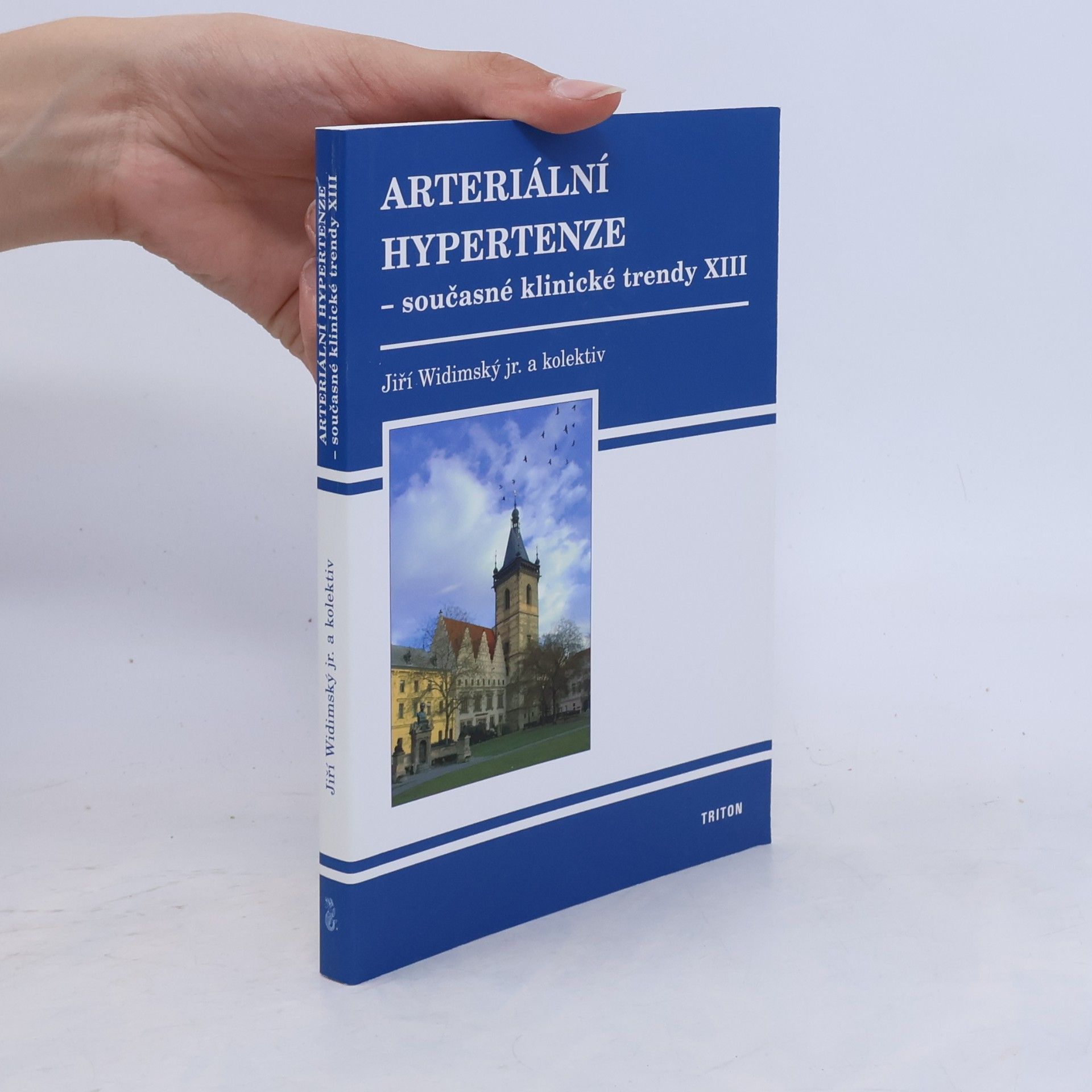 Jiří Widimský Arteriální hypertenze - Současné klinické trendy XIII