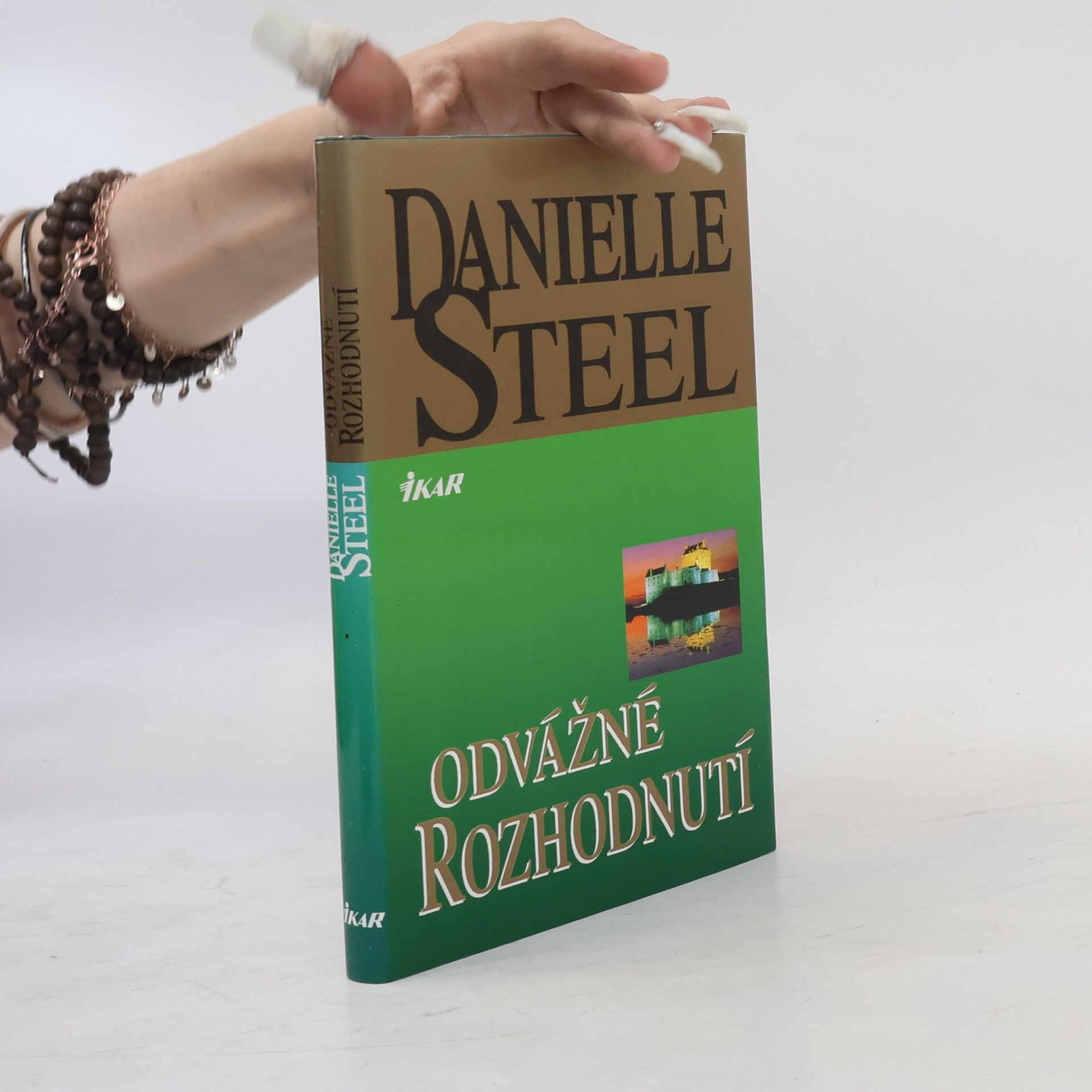 Danielle Steelová Odvážné rozhodnutí
