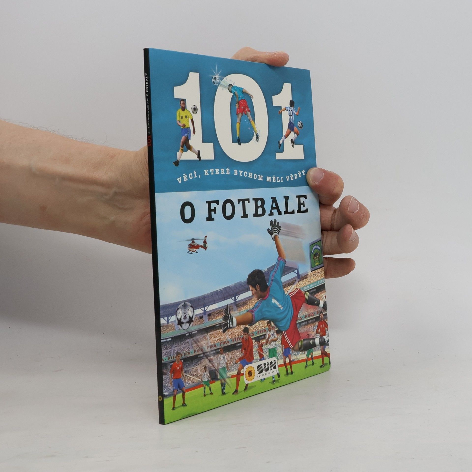 Kolektiv autorů 101 věcí o fotbale