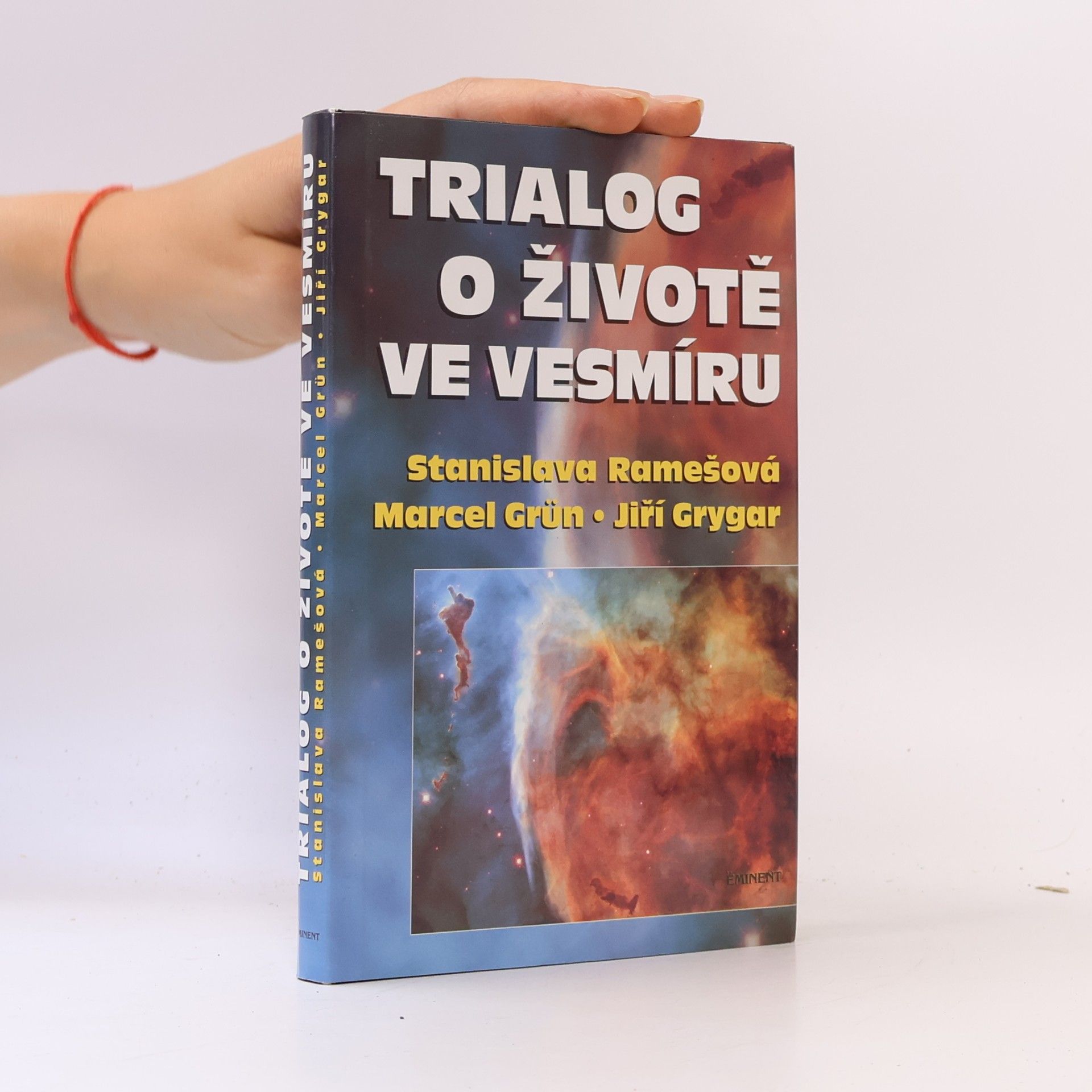 Jiří Grygar Trialog o životě ve vesmíru