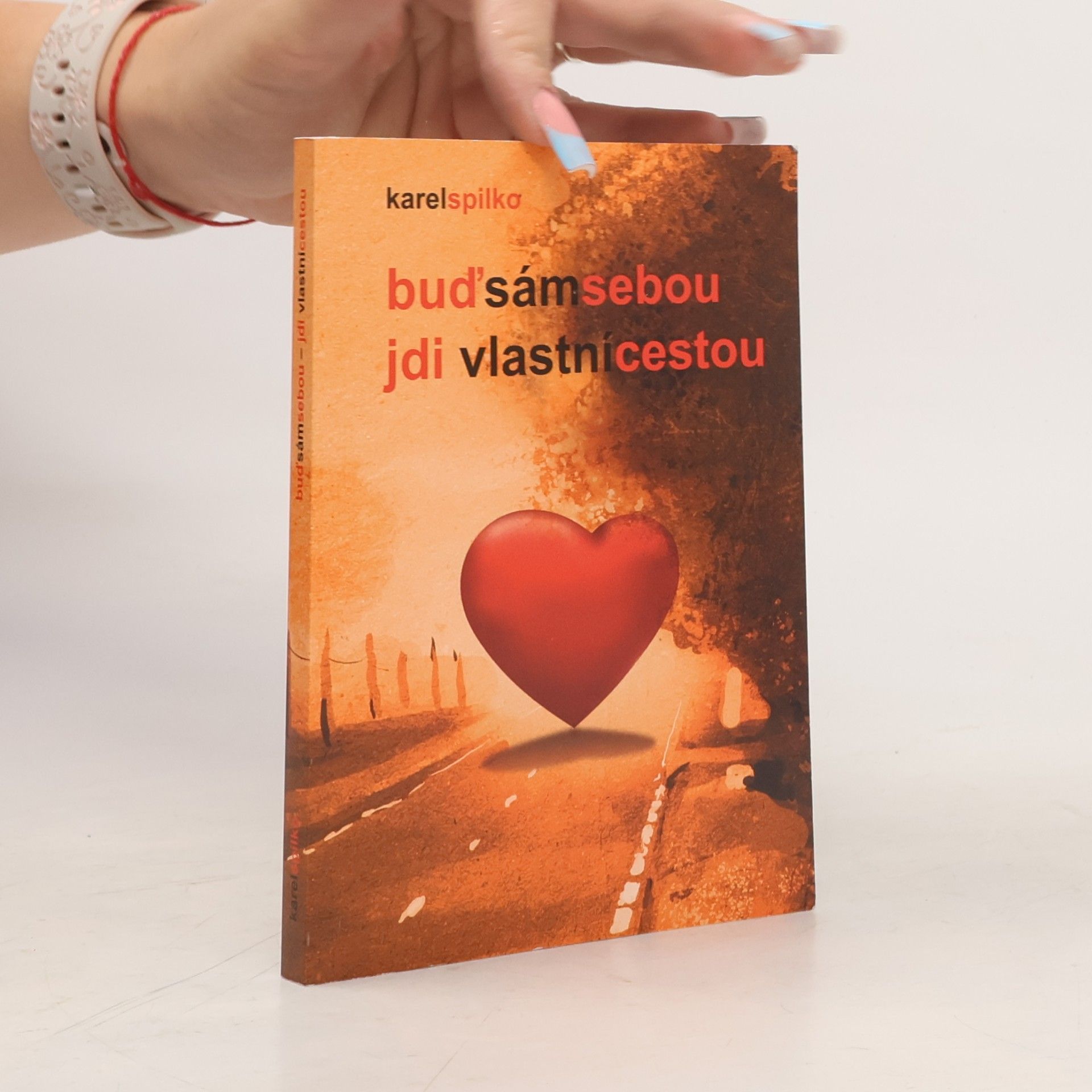 Buď sám sebou - jdi vlastní cestou