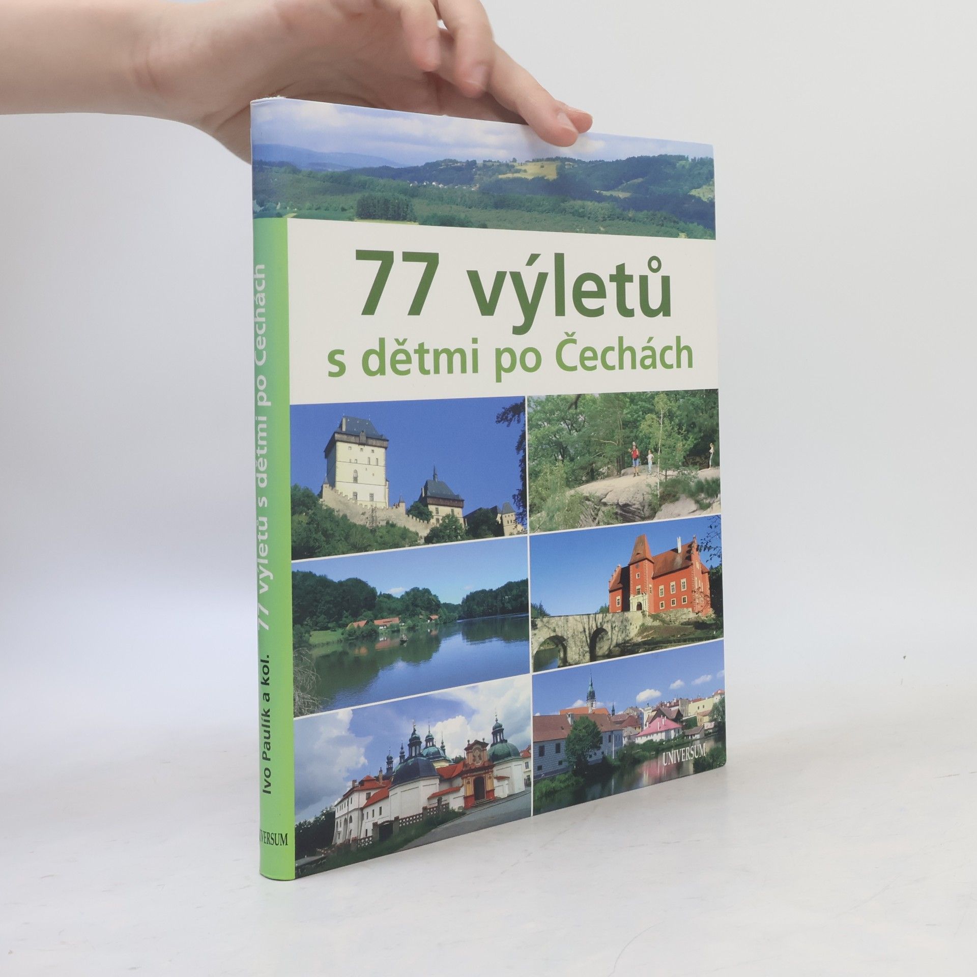 Ivo Paulík 77 výletů s dětmi po Čechách