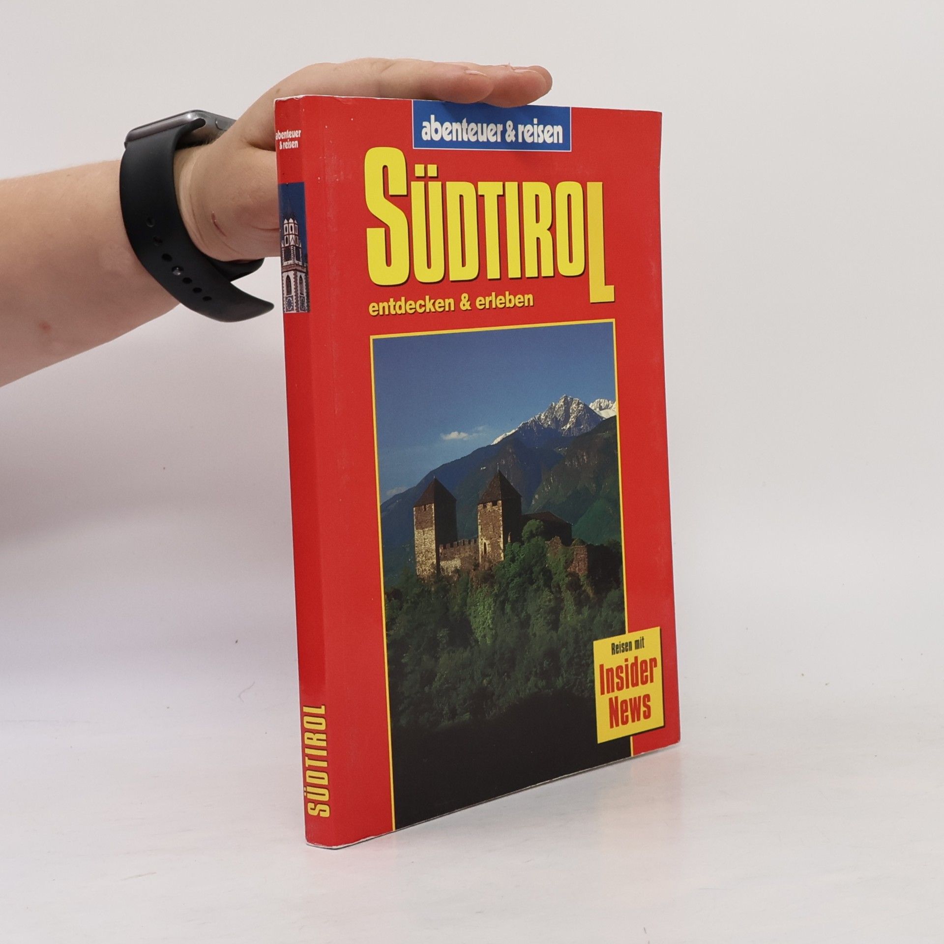 Chwaszcza Joachim Südtirol entdecken & erleben