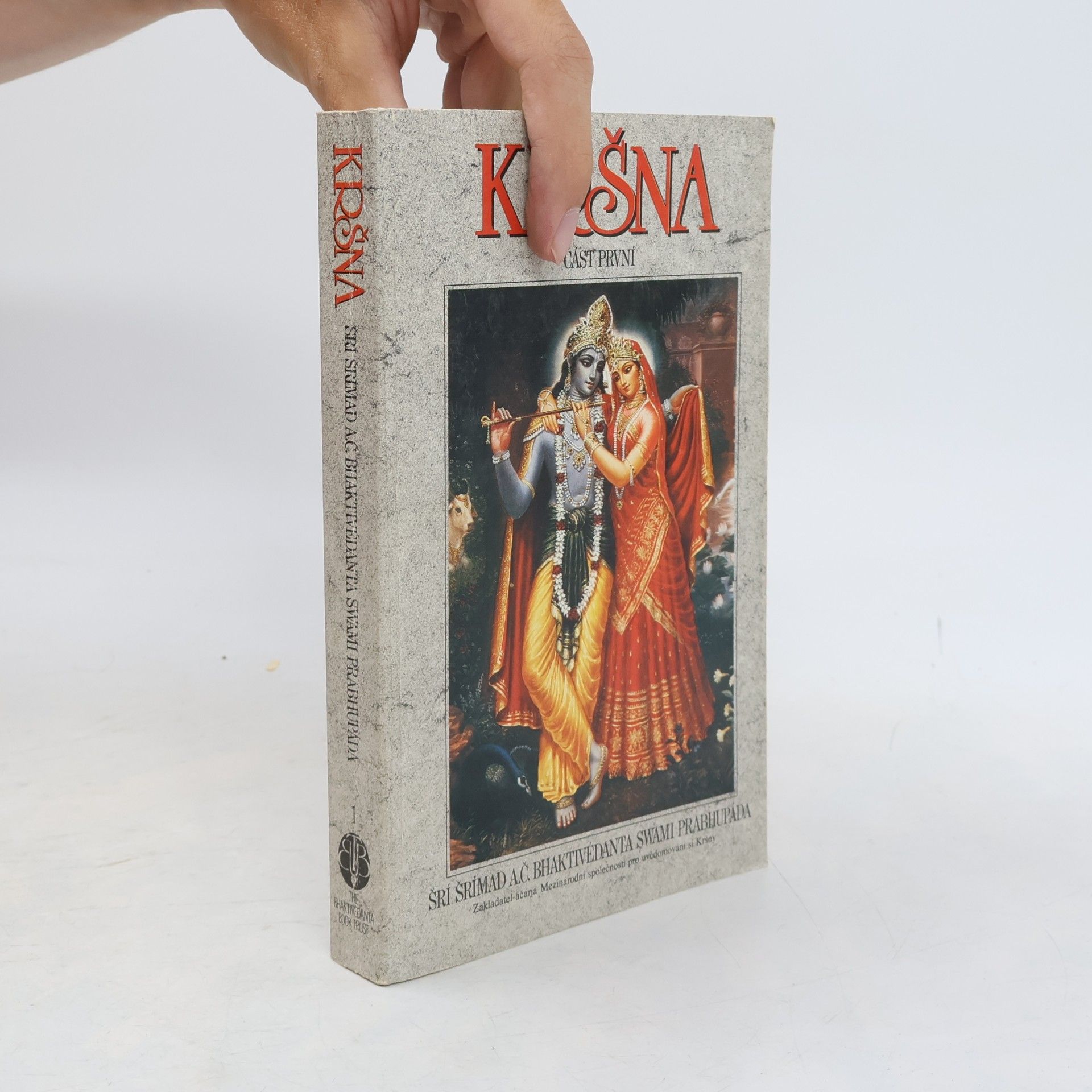 A. C. Bhaktivedanta Swami Prabhupada Kršna. Část první