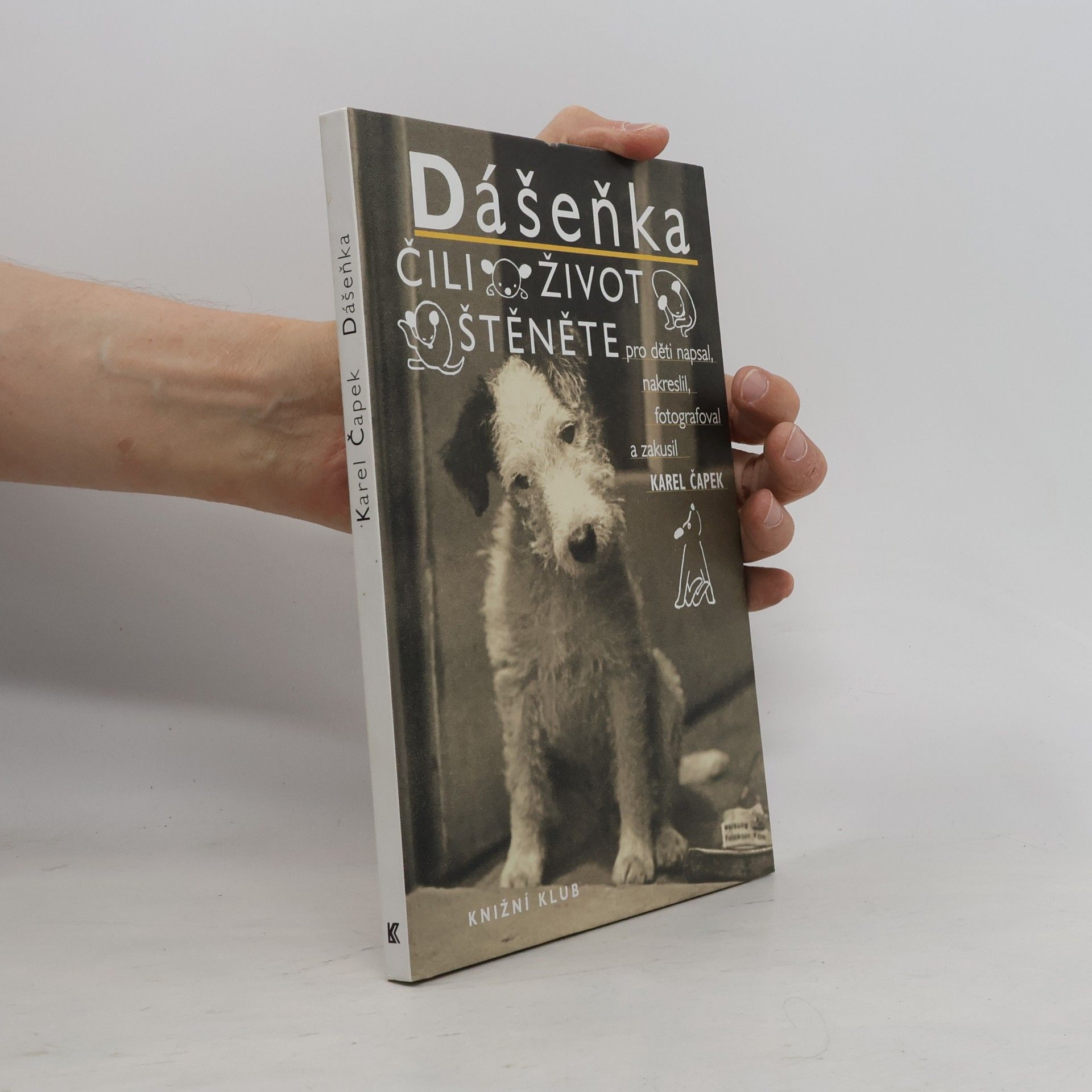 Karel Čapek Dášeňka čili Život štěněte
