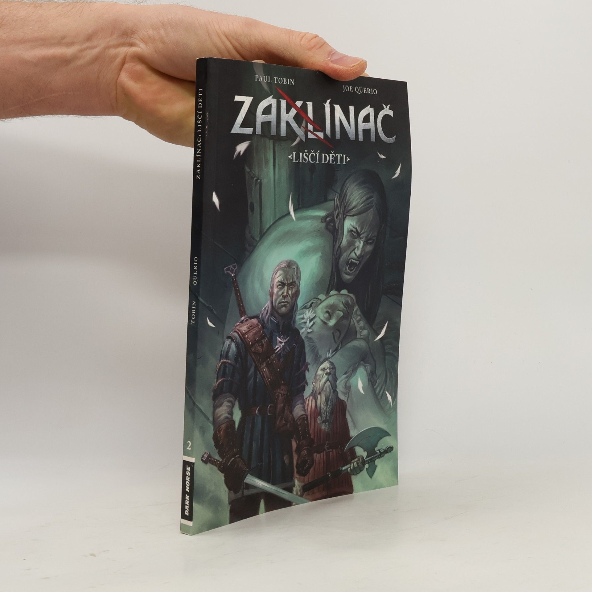 Paul Tobin Zaklínač. Liščí děti 2
