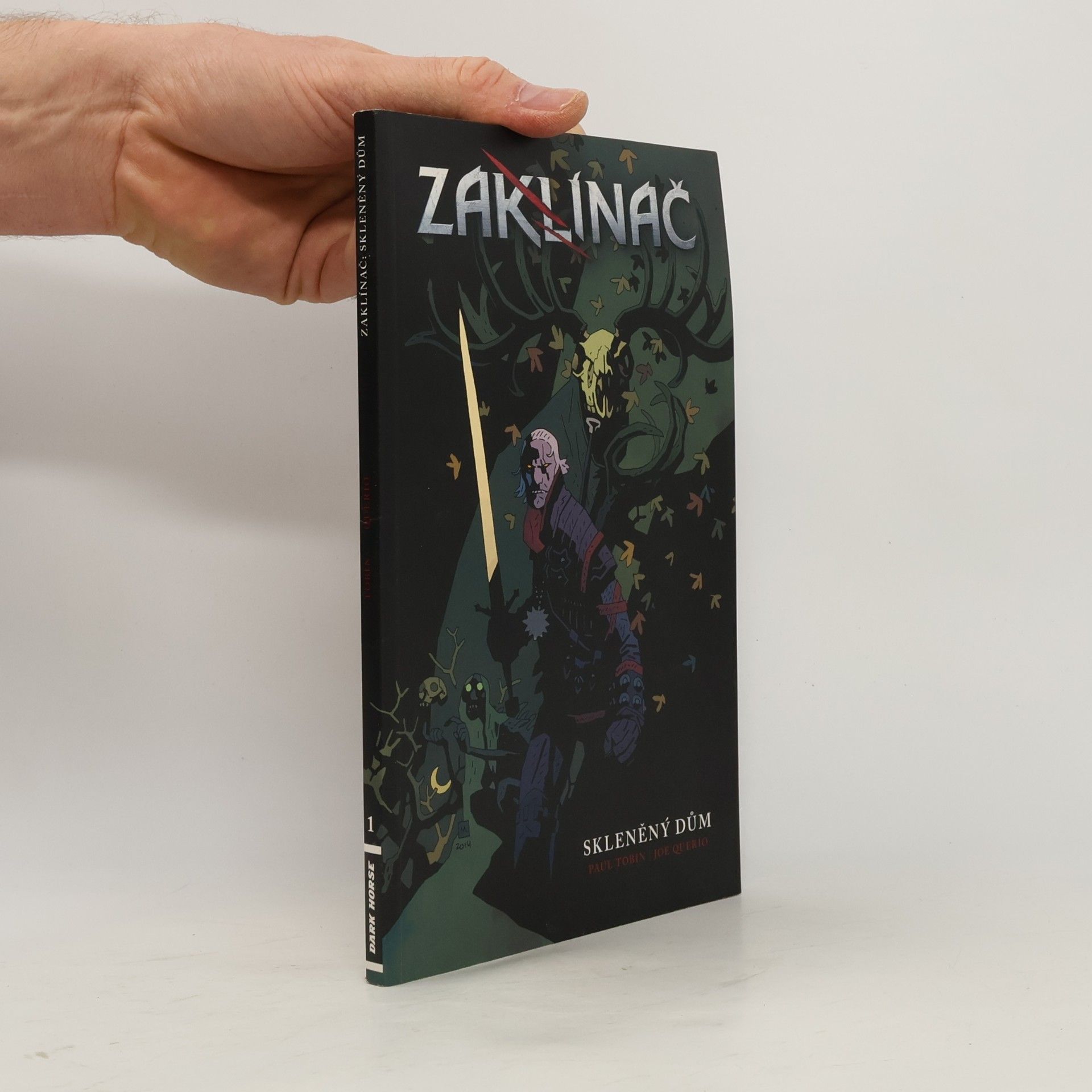 Paul Tobin Zaklínač. Skleněný dům 1