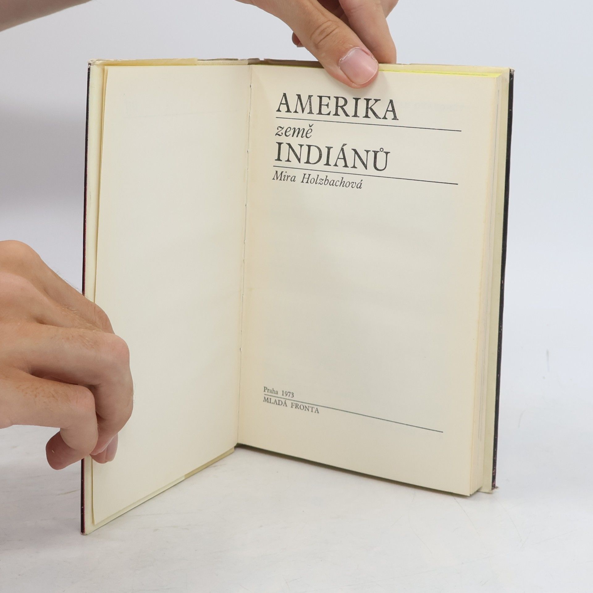 Mira Holzbachová Amerika. Země Indiánů