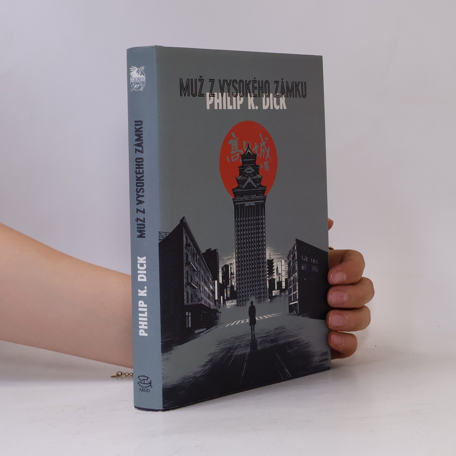 Philip K. Dick Muž z Vysokého zámku