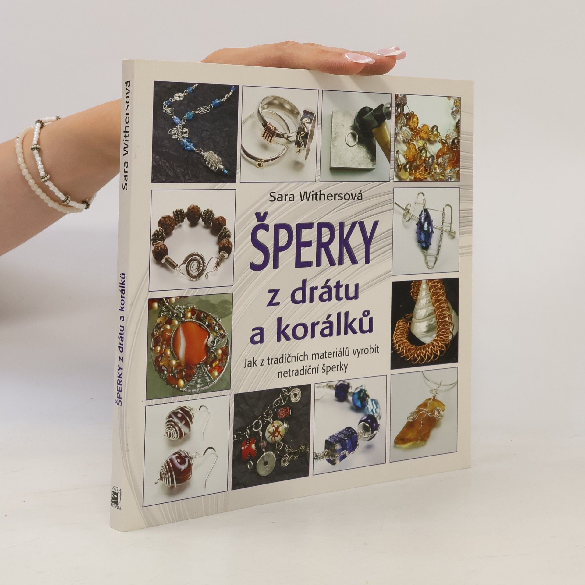 Sara Withers Šperky z drátu a korálků