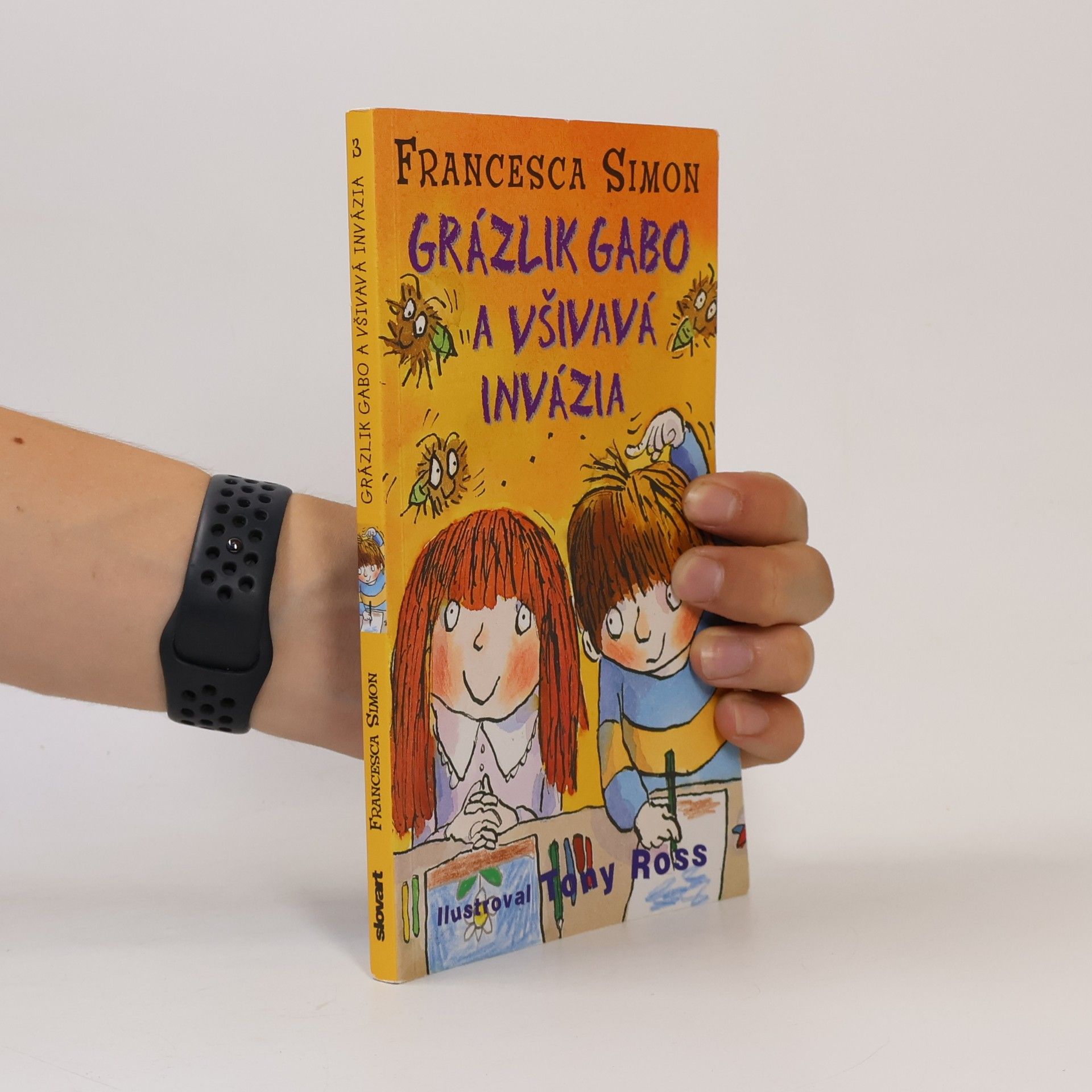 Francesca Simon Grázlik Gabo a všivavá invázia