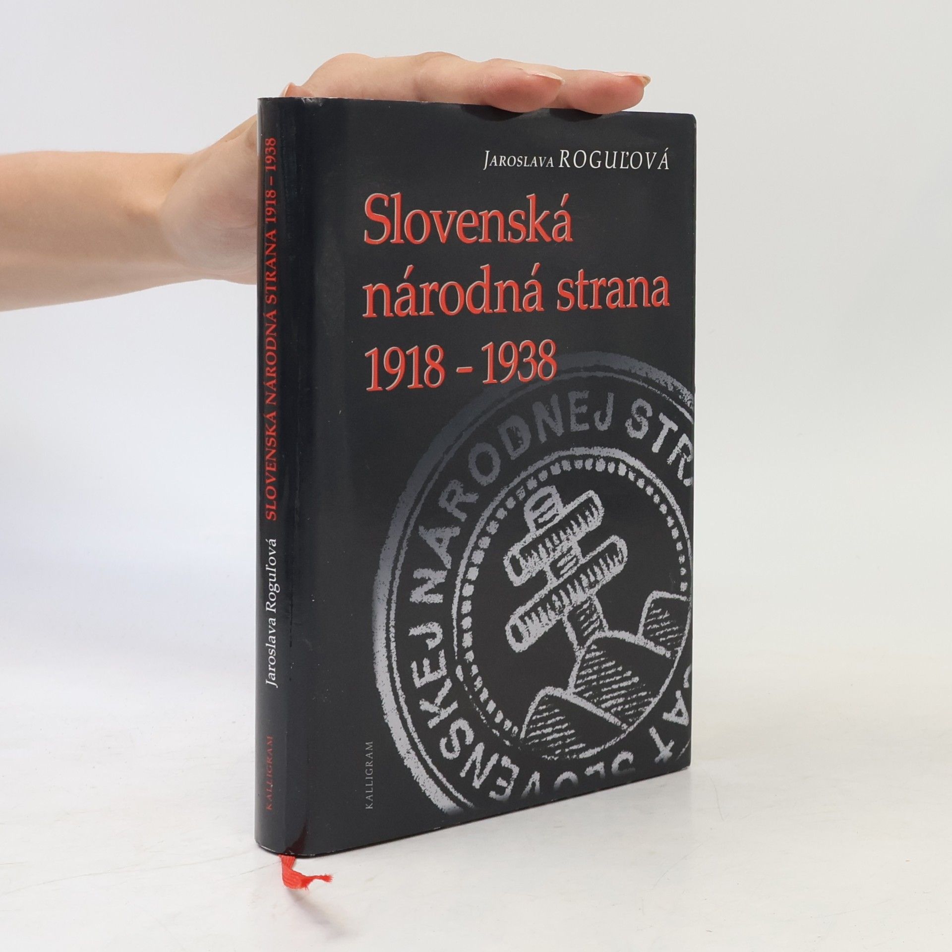 Jaroslava Rogul̕ová Slovenská národná strana 1918-1938