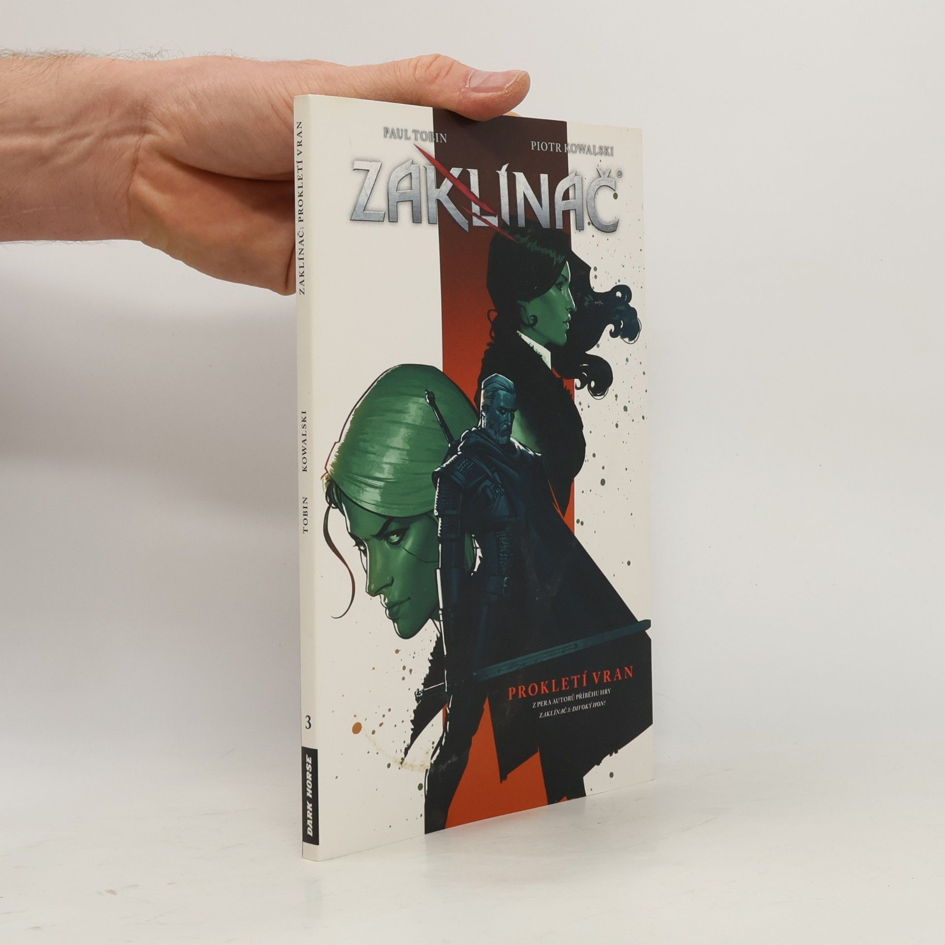Paul Tobin Zaklínač. Díl 3. Prokletí vran