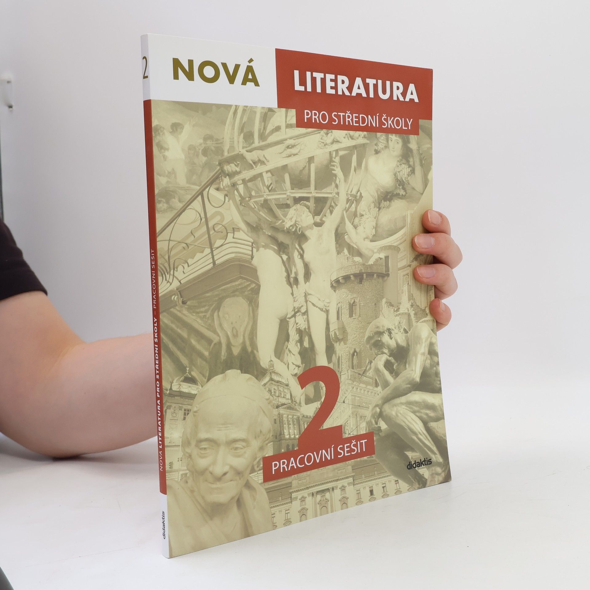 Jolana Fišarová Nová literatura 2 pro střední školy : pracovní sešit