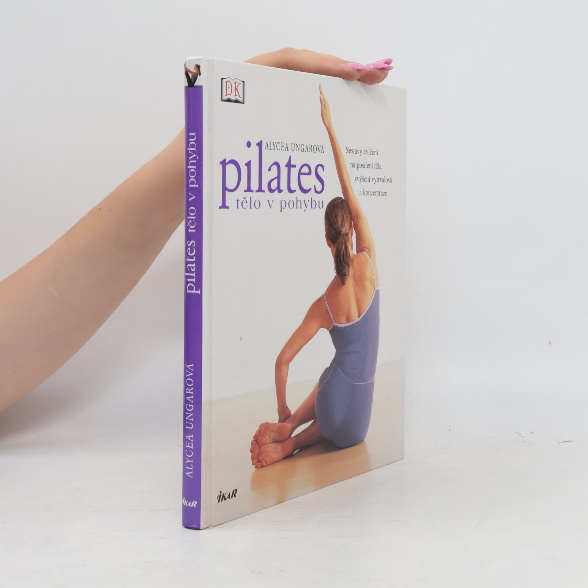 Alycea Ungaro Pilates : tělo v pohybu