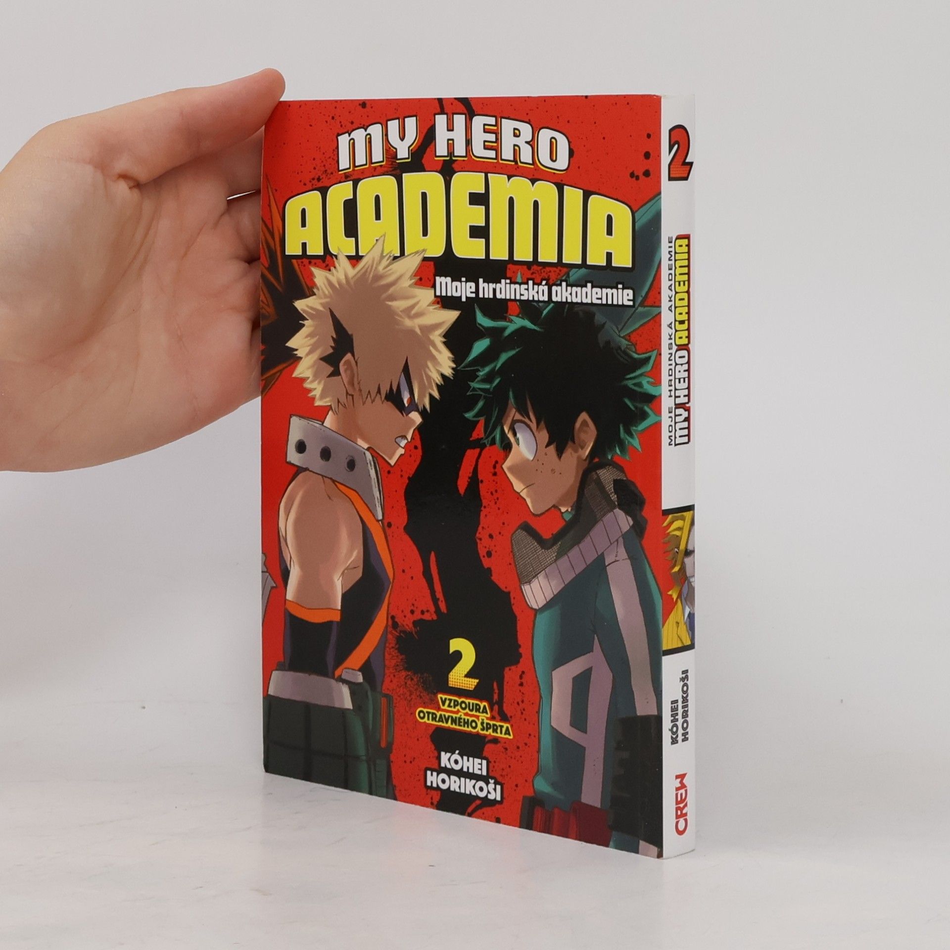 Kōhei Horikoshi My Hero Academia. Svazek 2, Vzpoura otravného šprta