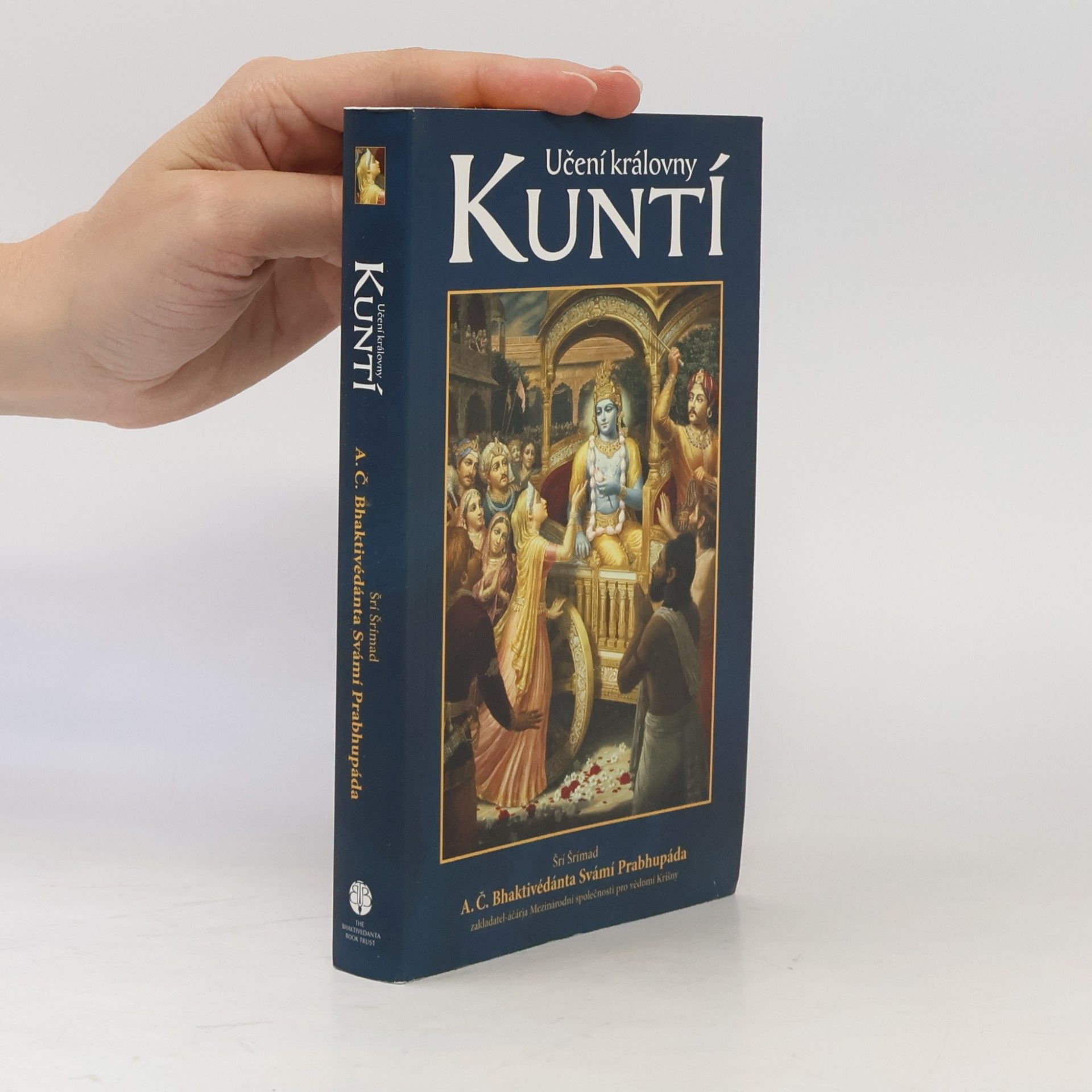 Šrí Šrímad A. Č. Bhaktivédanta Swami Prabhupáda Učení královny Kuntí