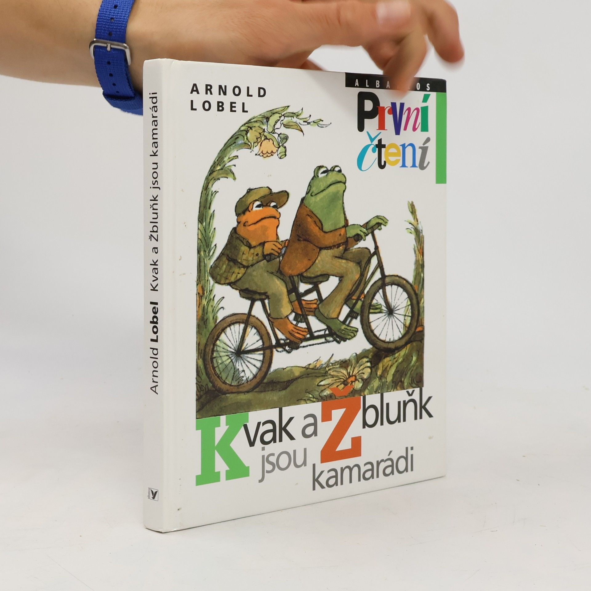 Arnold Lobel Kvak a Žbluňk jsou kamarádi