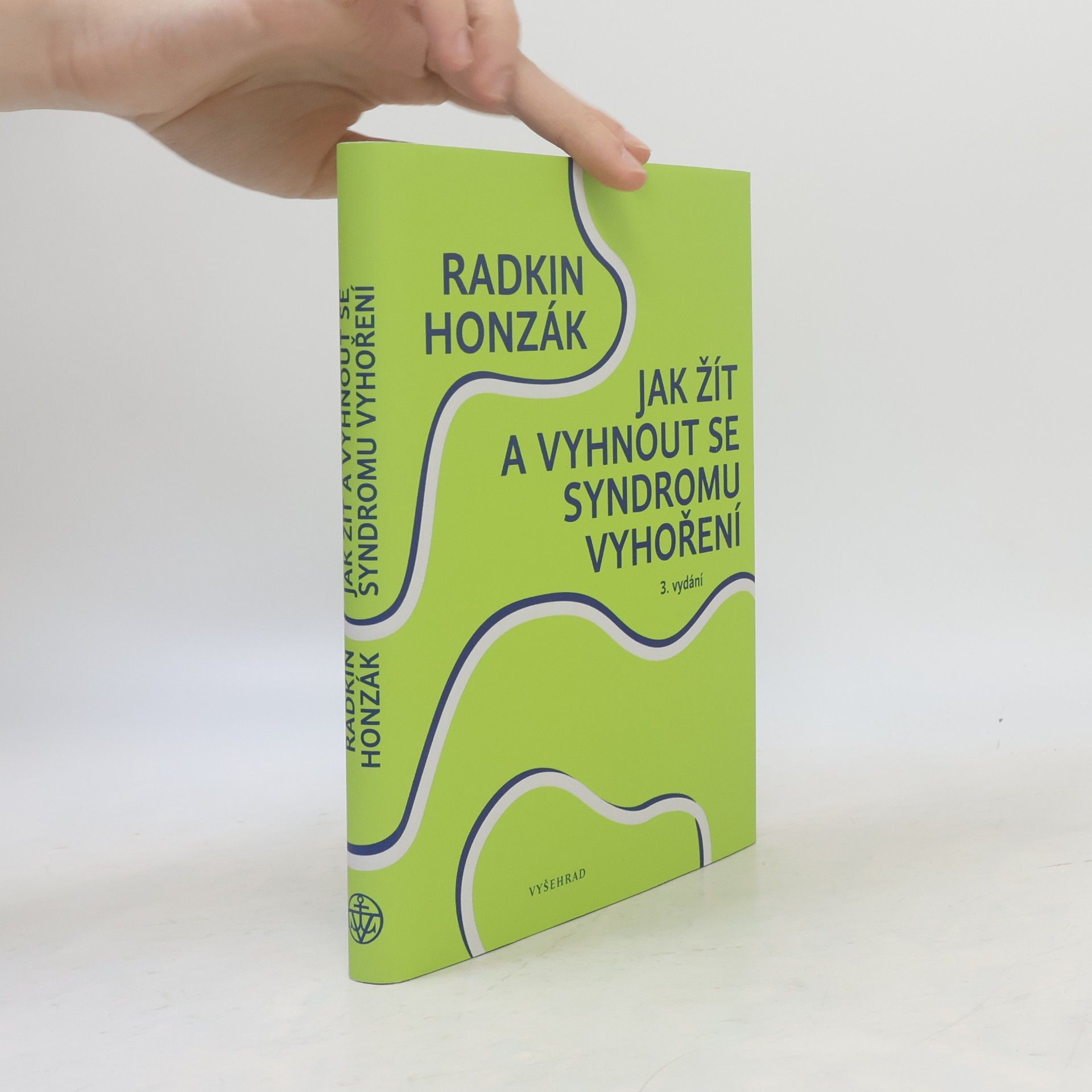 Radkin Honzák Jak žít a vyhnout se syndromu vyhoření