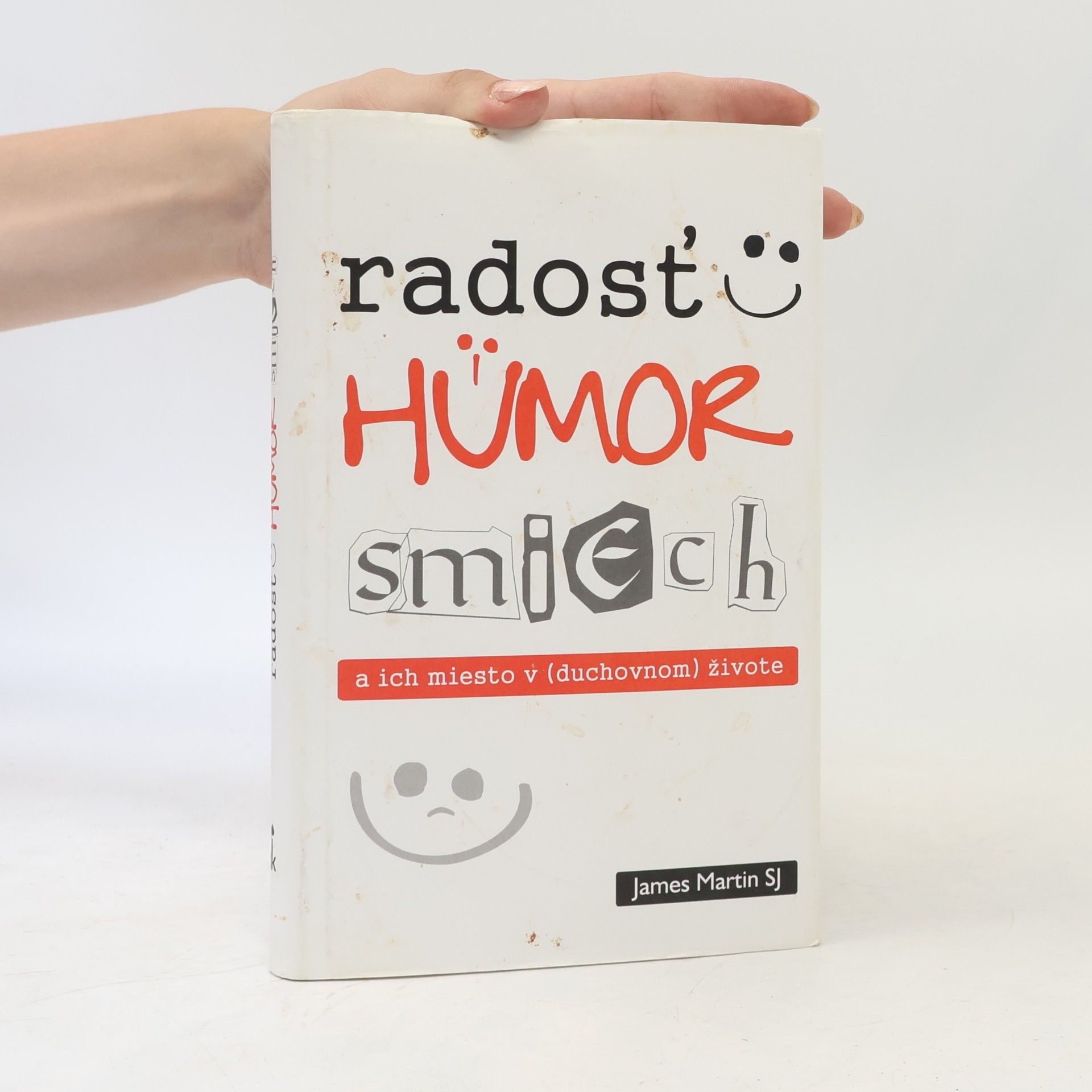 James Martin Radosť, humor, smiech a ich miesto v (duchovnom) živote