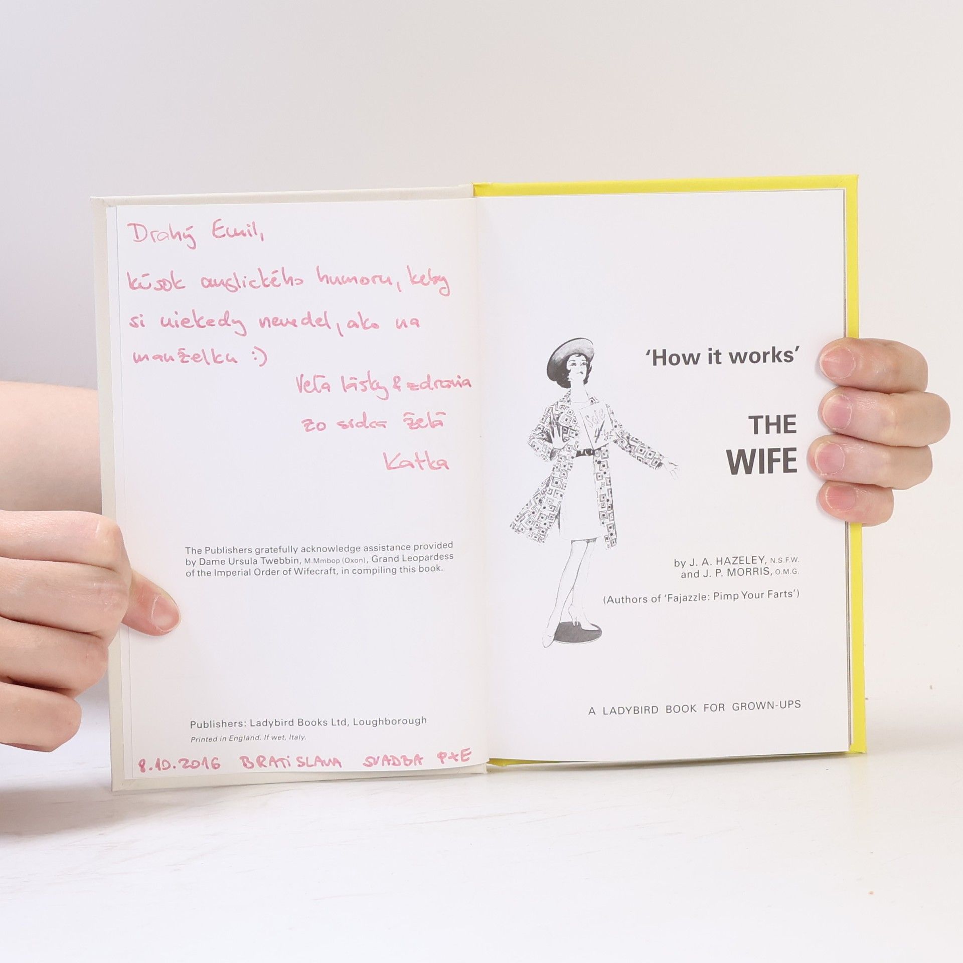 Jason A. Hazeley How it Works: The Wife