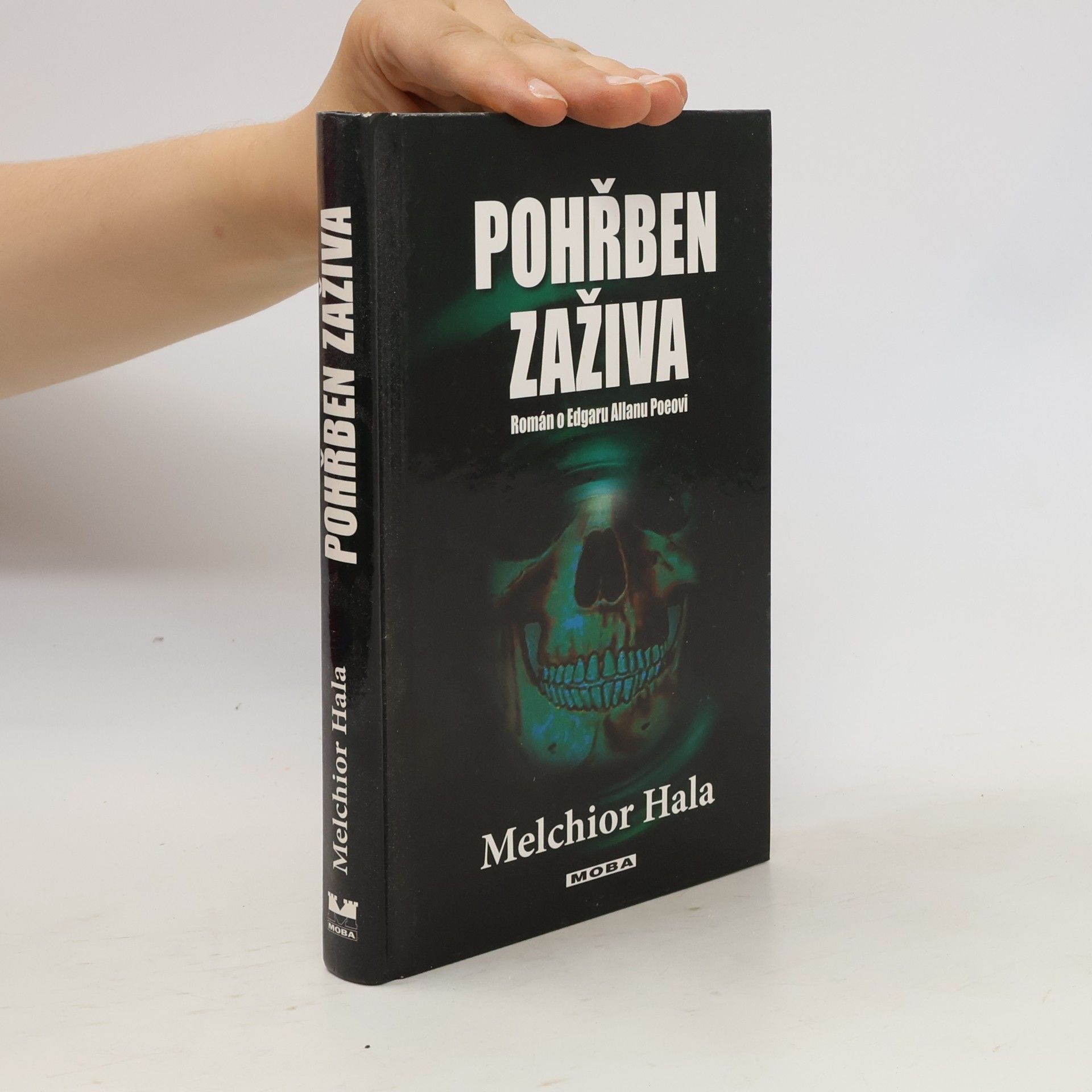 Melchior Hala Pohřben zaživa: Román o Edgaru Allanu Poeovi
