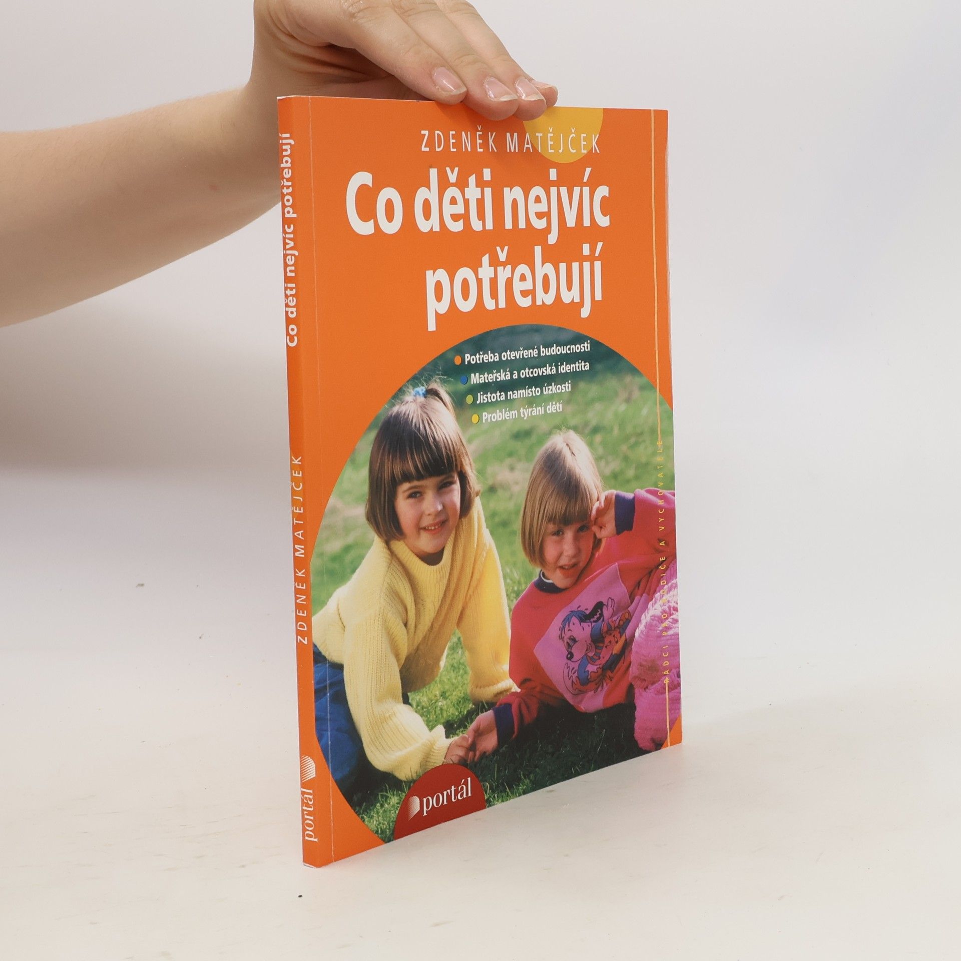 Zdeněk Matějček Co děti nejvíc potřebují