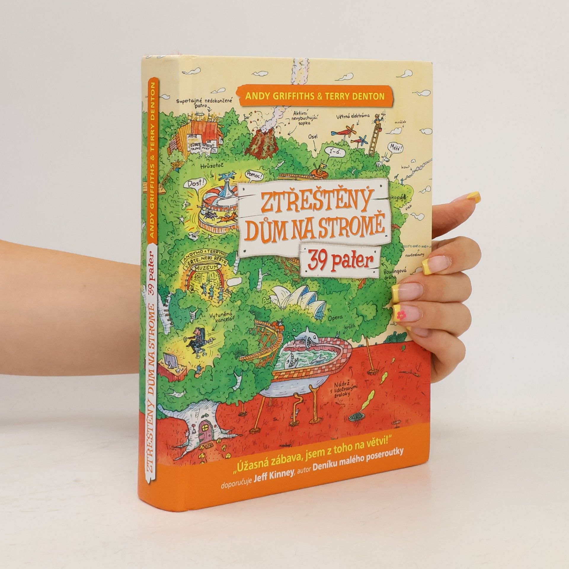 Andy Griffiths Ztřeštěný dům na stromě - 39 pater