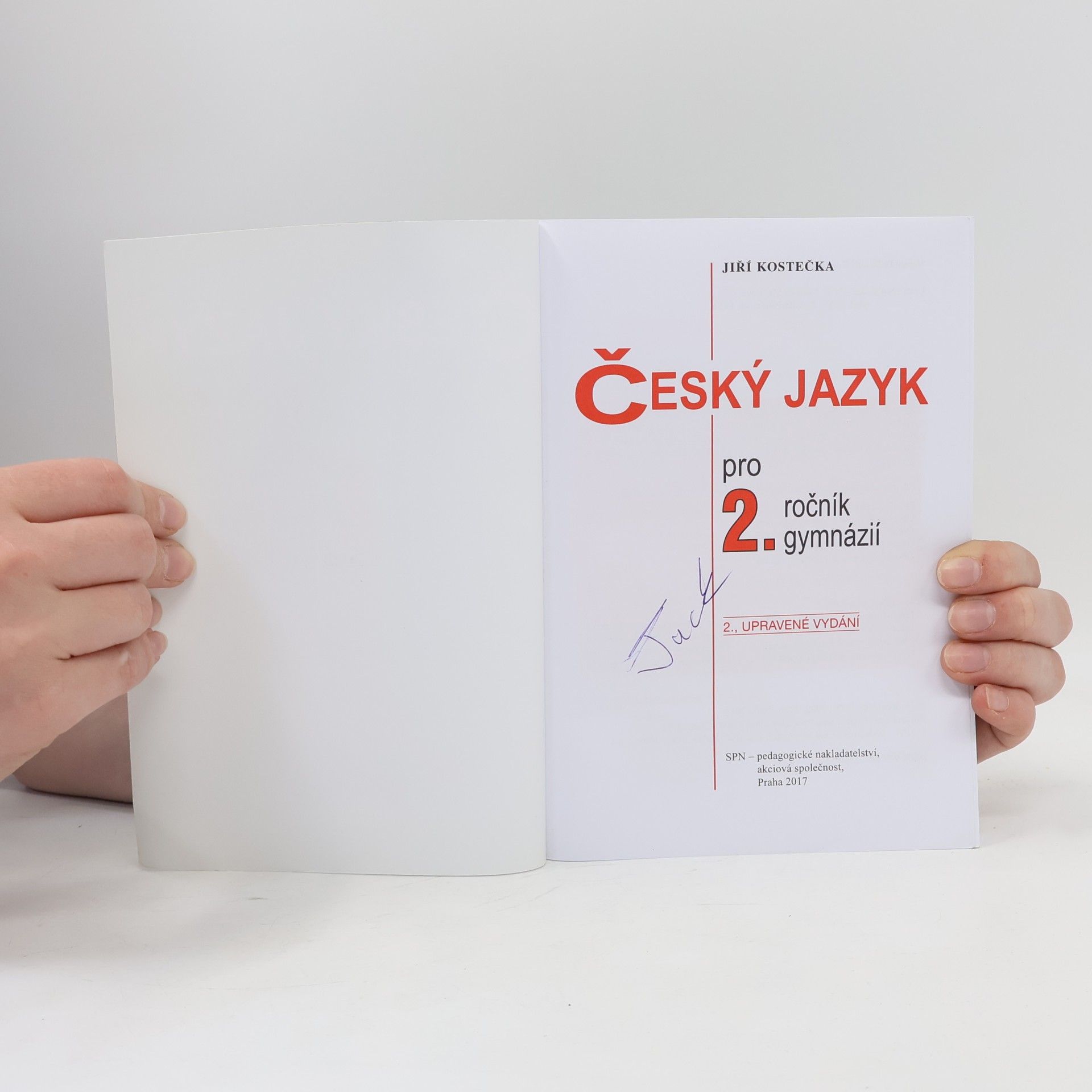 Jiří Kostečka Český jazyk pro 2. ročník gymnázií
