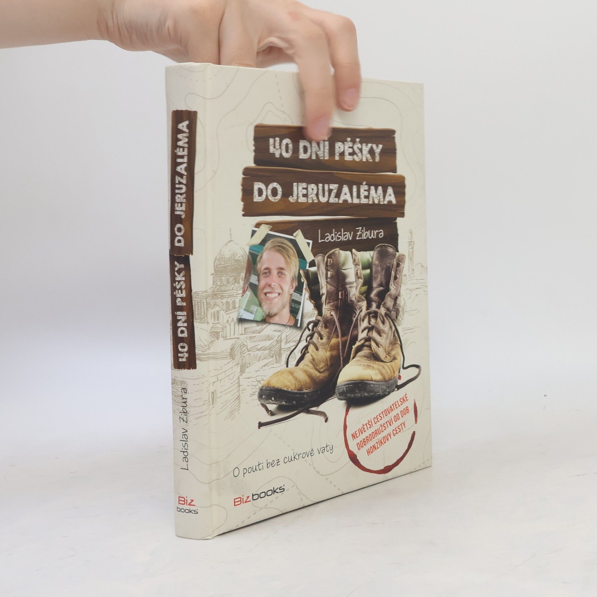 Ladislav Zibura 40 dní pěšky do Jeruzaléma